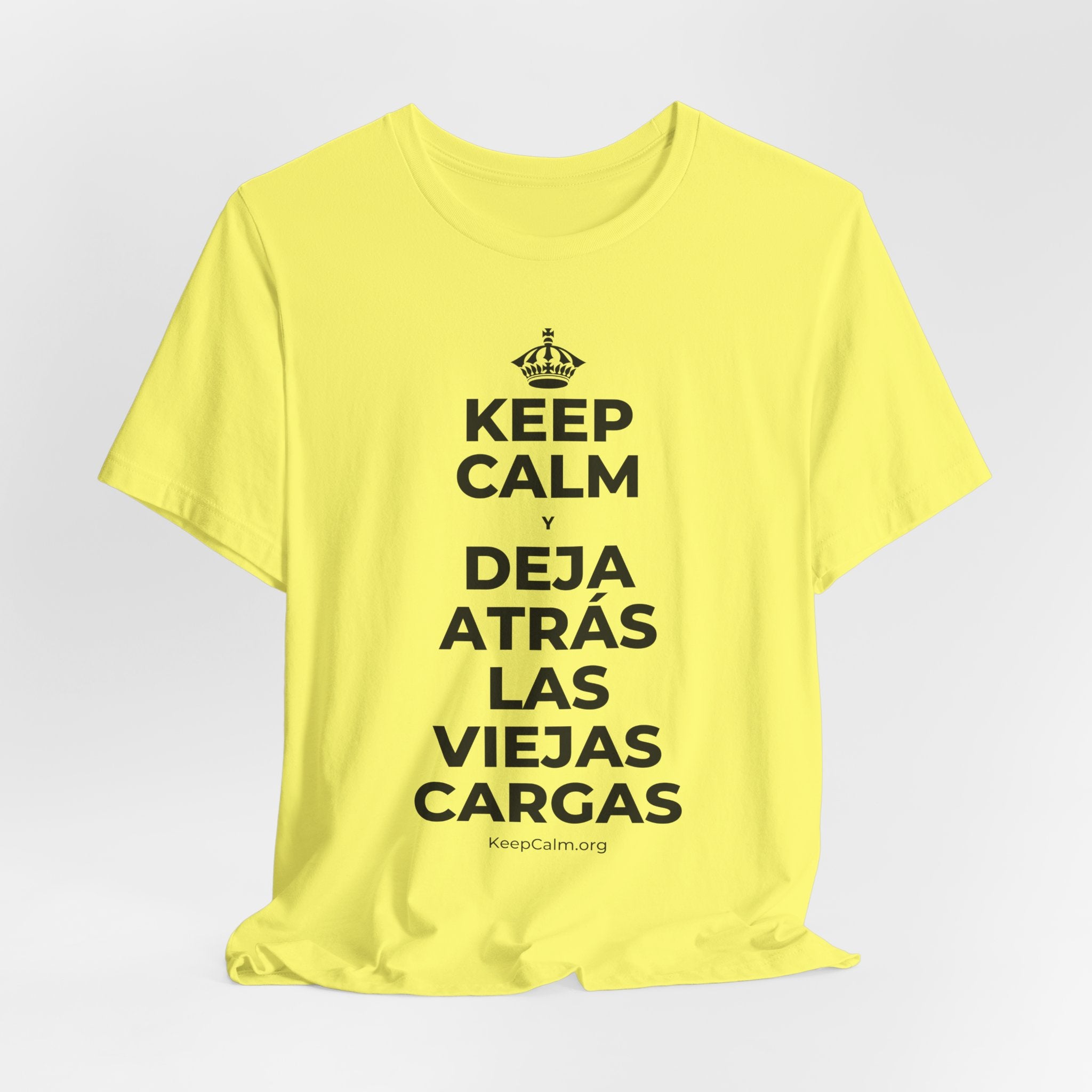 KEEP CALM Y DEJA ATRÁS LAS VIEJAS CARGAS T-Shirt (Soft Cream–Heather Mauve)