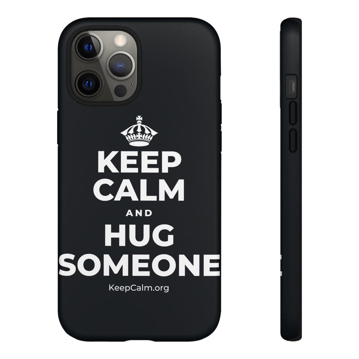 KEEP CALM AND HUG SOMEONE Phone Case (Dark)