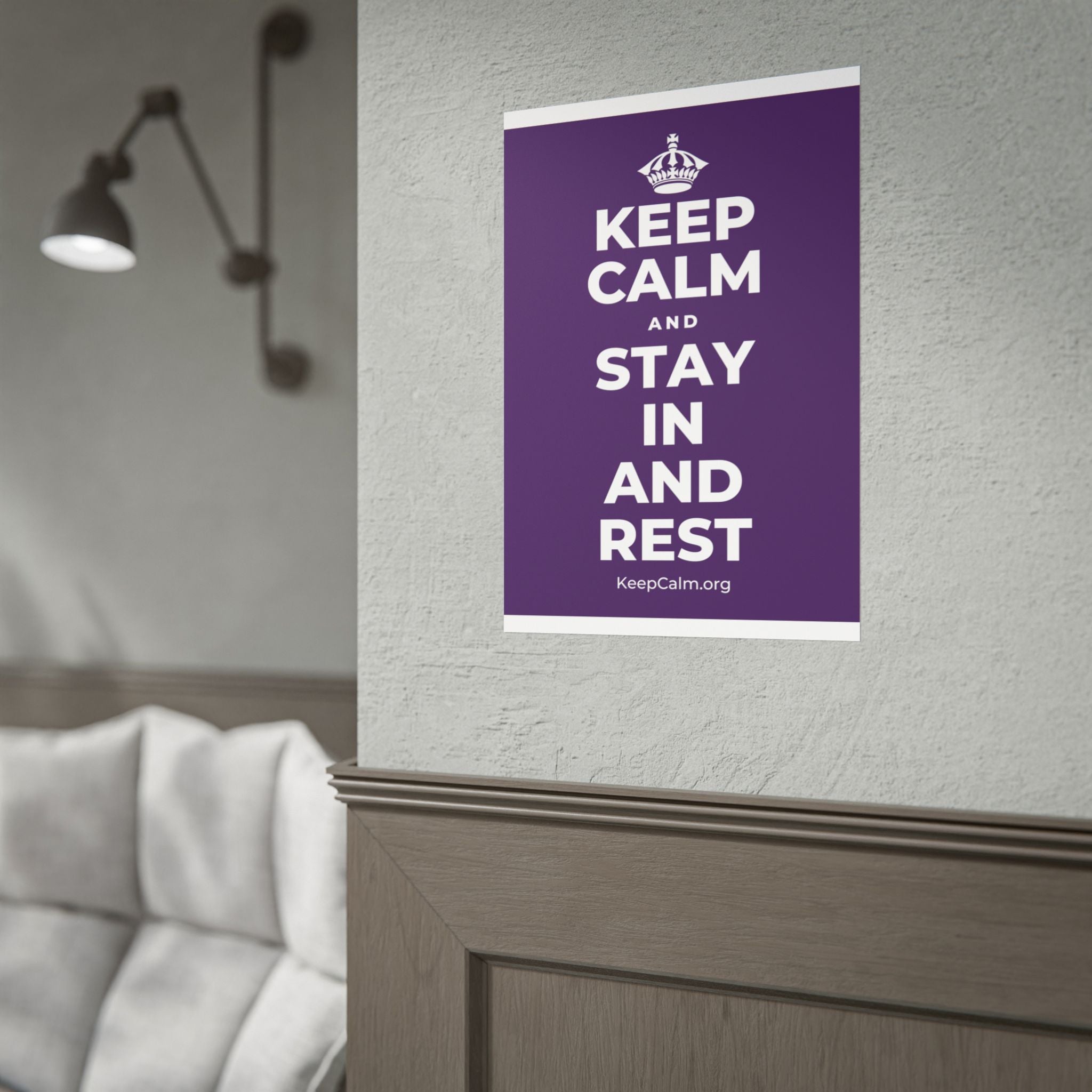 KEEP CALM AND STAY IN AND REST Poster