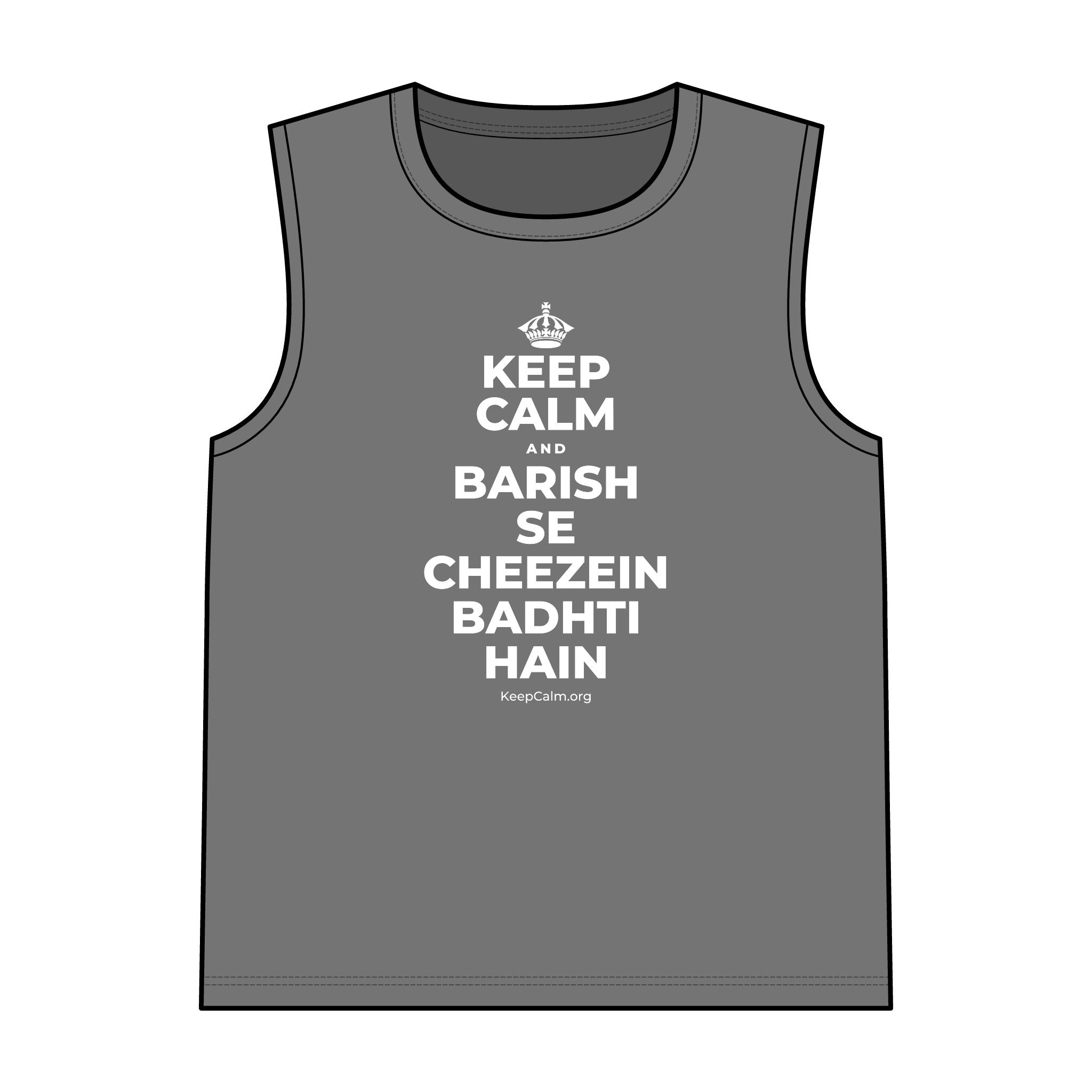 KEEP CALM AND BARISH SE CHEEZEIN BADHTI HAIN Tank Top
