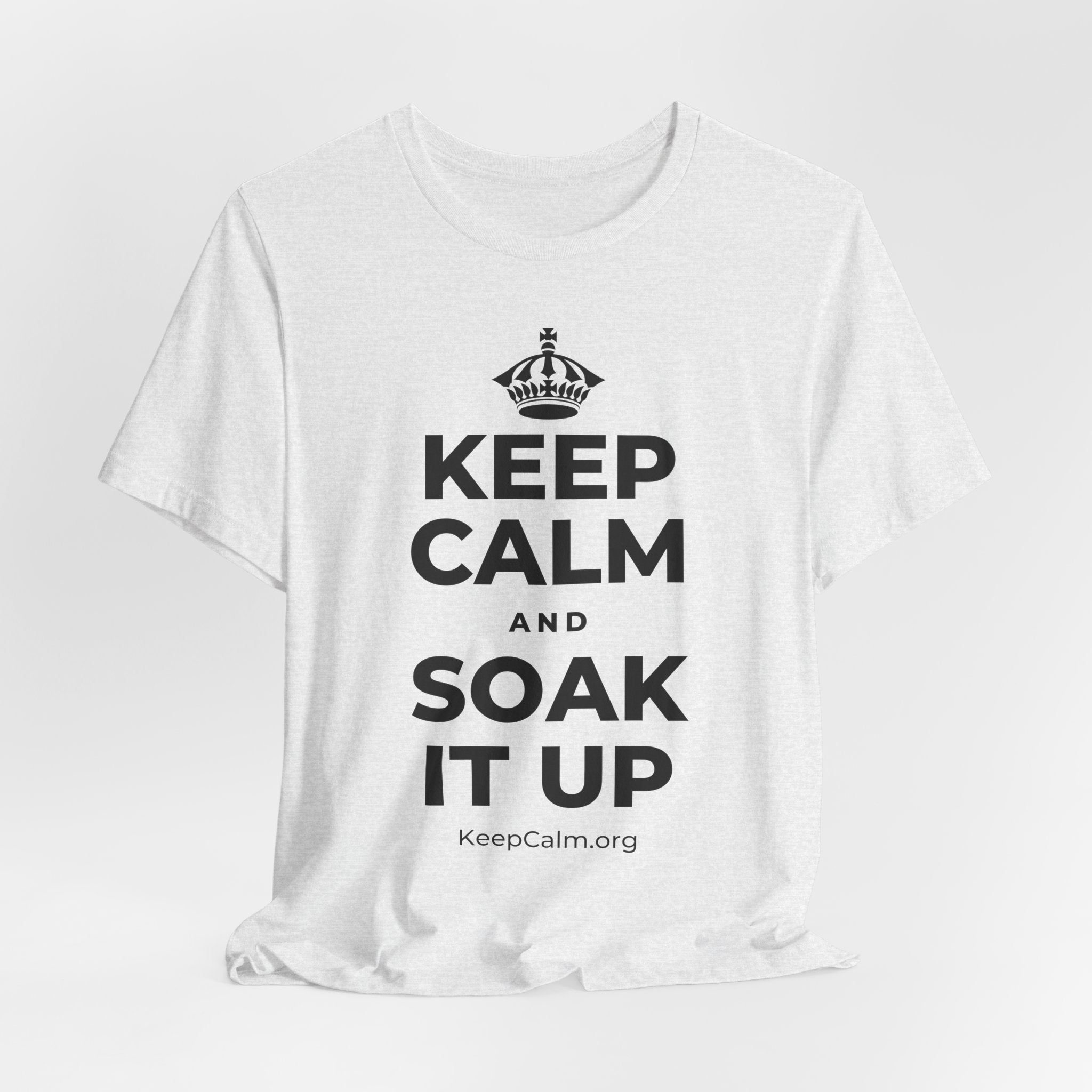 KEEP CALM AND SOAK IT UP T-Shirt (Soft Cream–Heather Mauve)