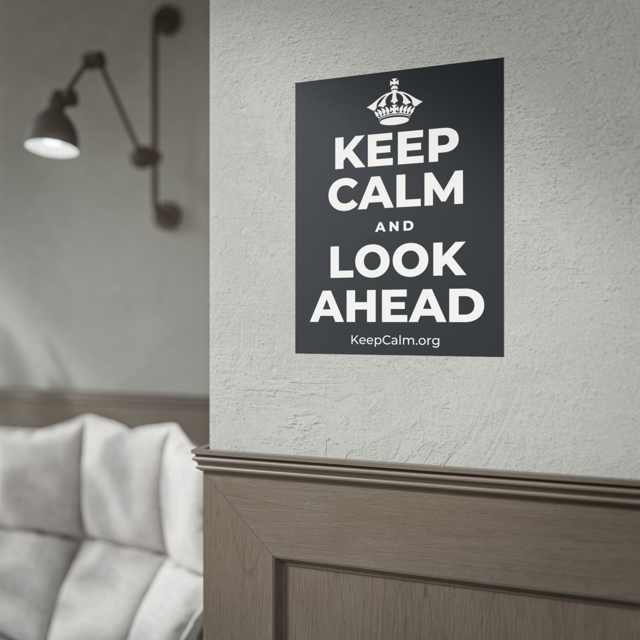 KEEP CALM AND LOOK AHEAD Poster (Dark)