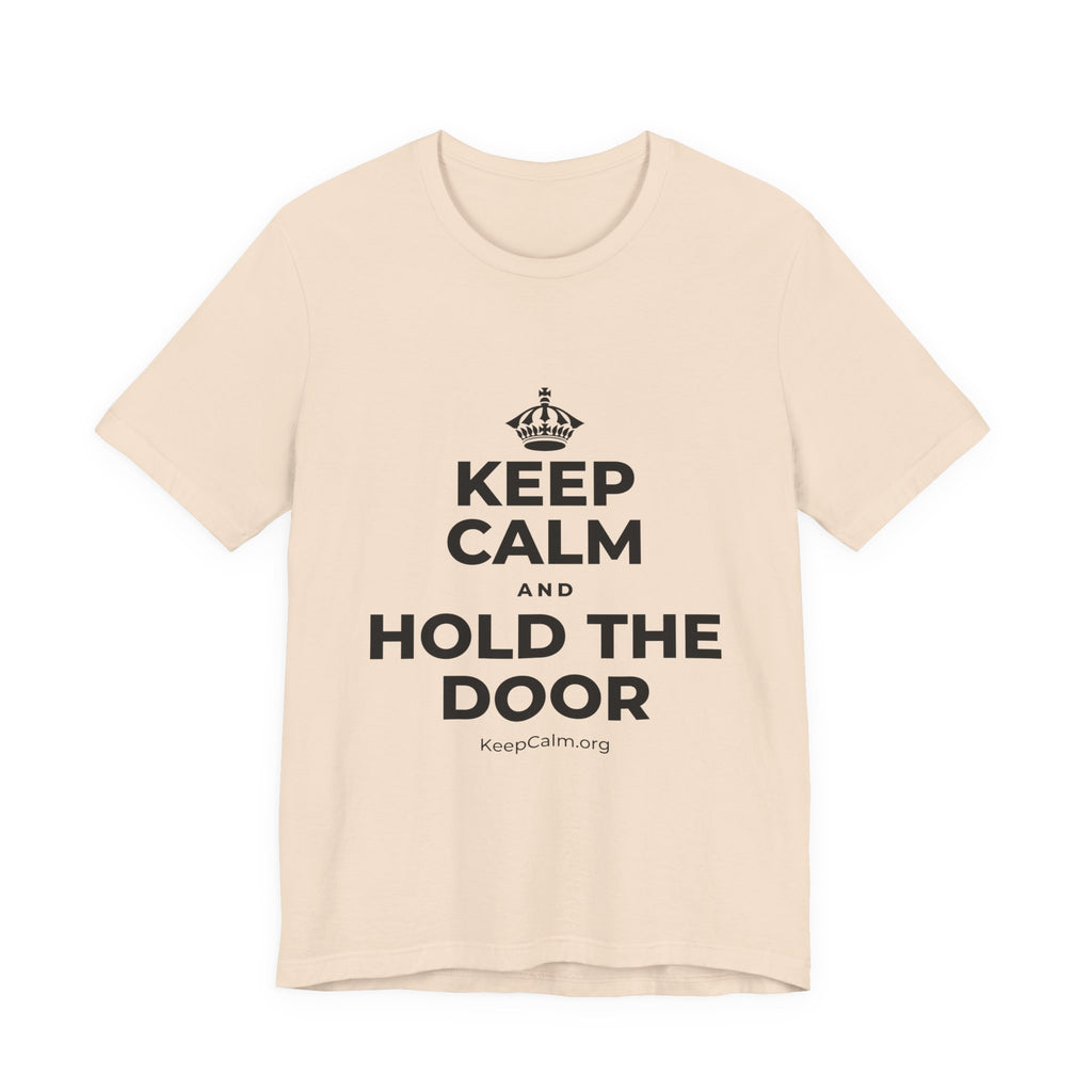 KEEP CALM AND HOLD THE DOOR T-Shirt (Soft Cream–Heather Mauve)