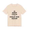 KEEP CALM AND HOLD THE DOOR T-Shirt (Soft Cream–Heather Mauve)