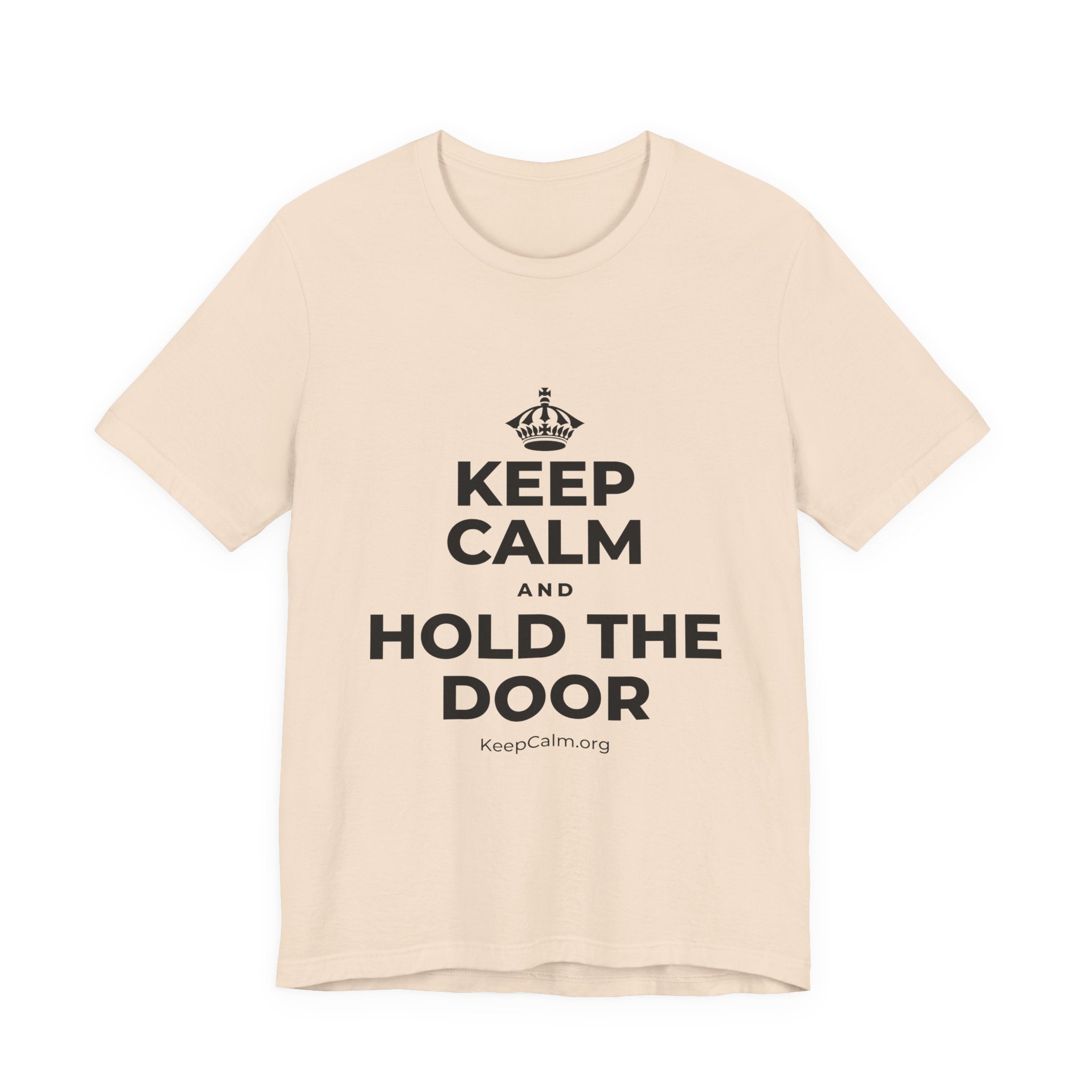 KEEP CALM AND HOLD THE DOOR T-Shirt (Soft Cream–Heather Mauve)