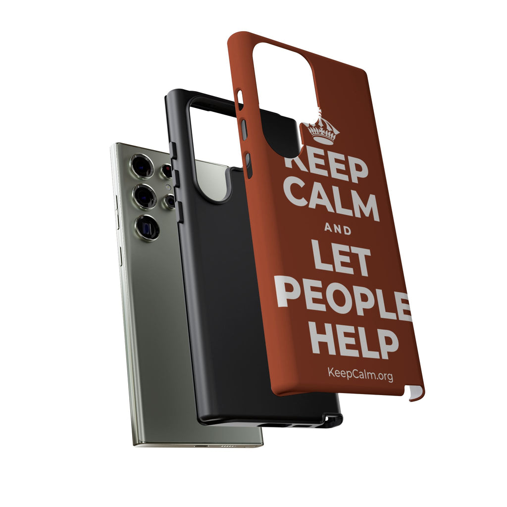 KEEP CALM AND LET PEOPLE HELP Phone Case