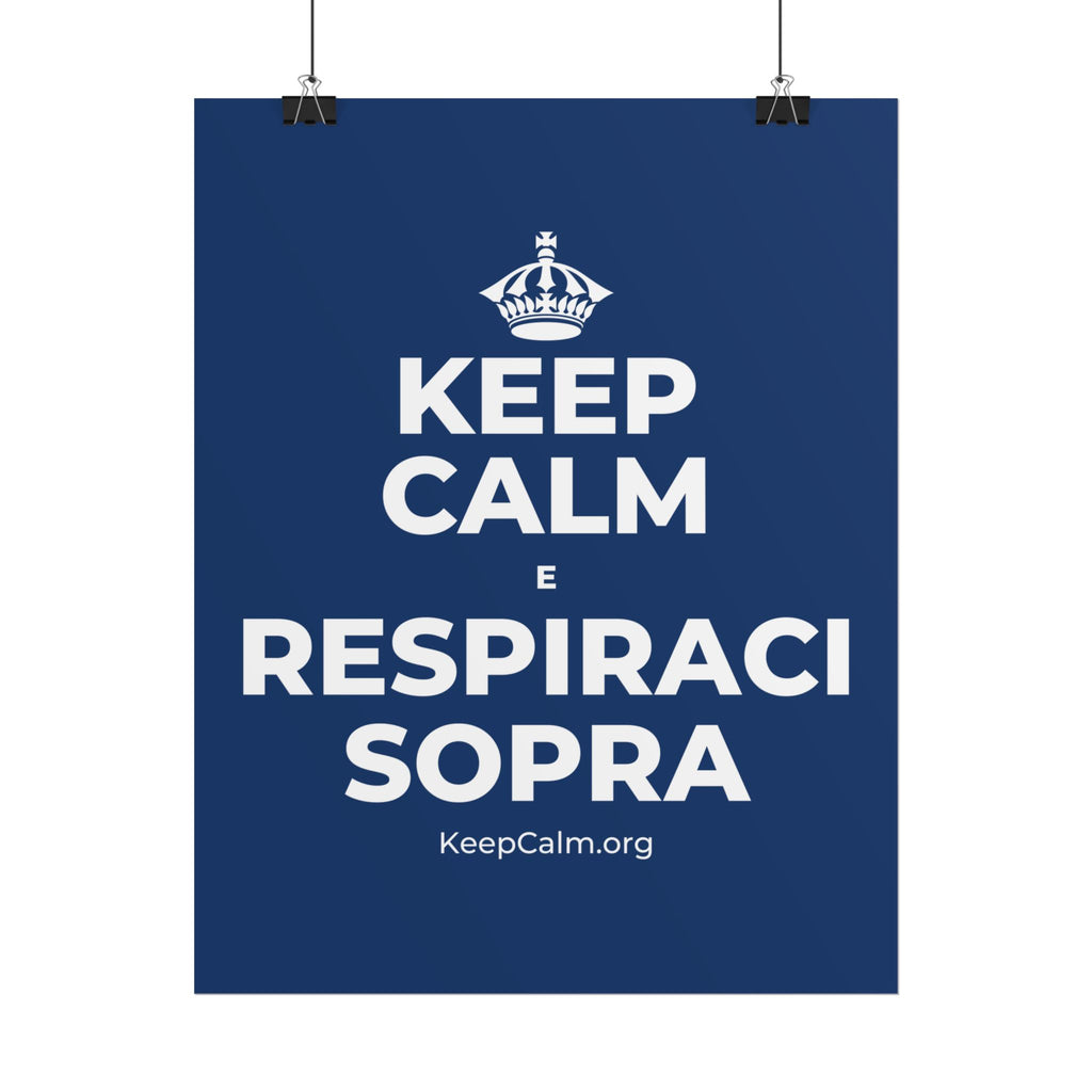 KEEP CALM E RESPIRACI SOPRA Poster