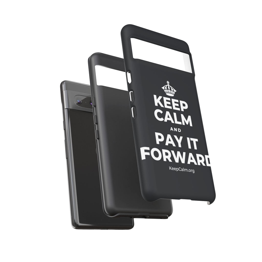 KEEP CALM AND PAY IT FORWARD Phone Case (Dark)