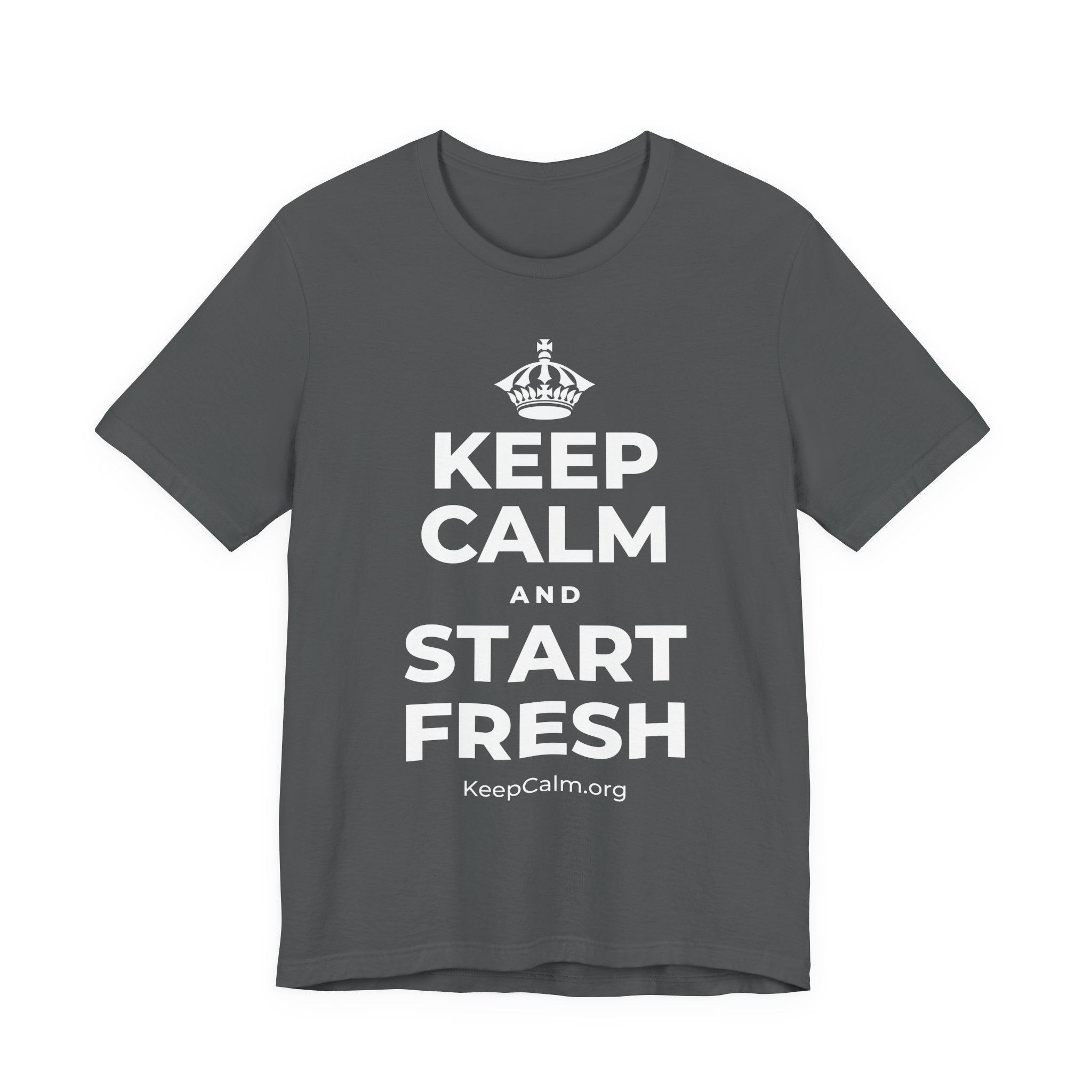 KEEP CALM AND START FRESH T-Shirt (White–Asphalt)