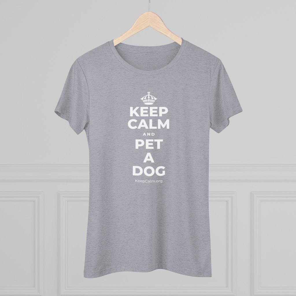 KEEP CALM AND PET A DOG Women's Tri-Blend Tee