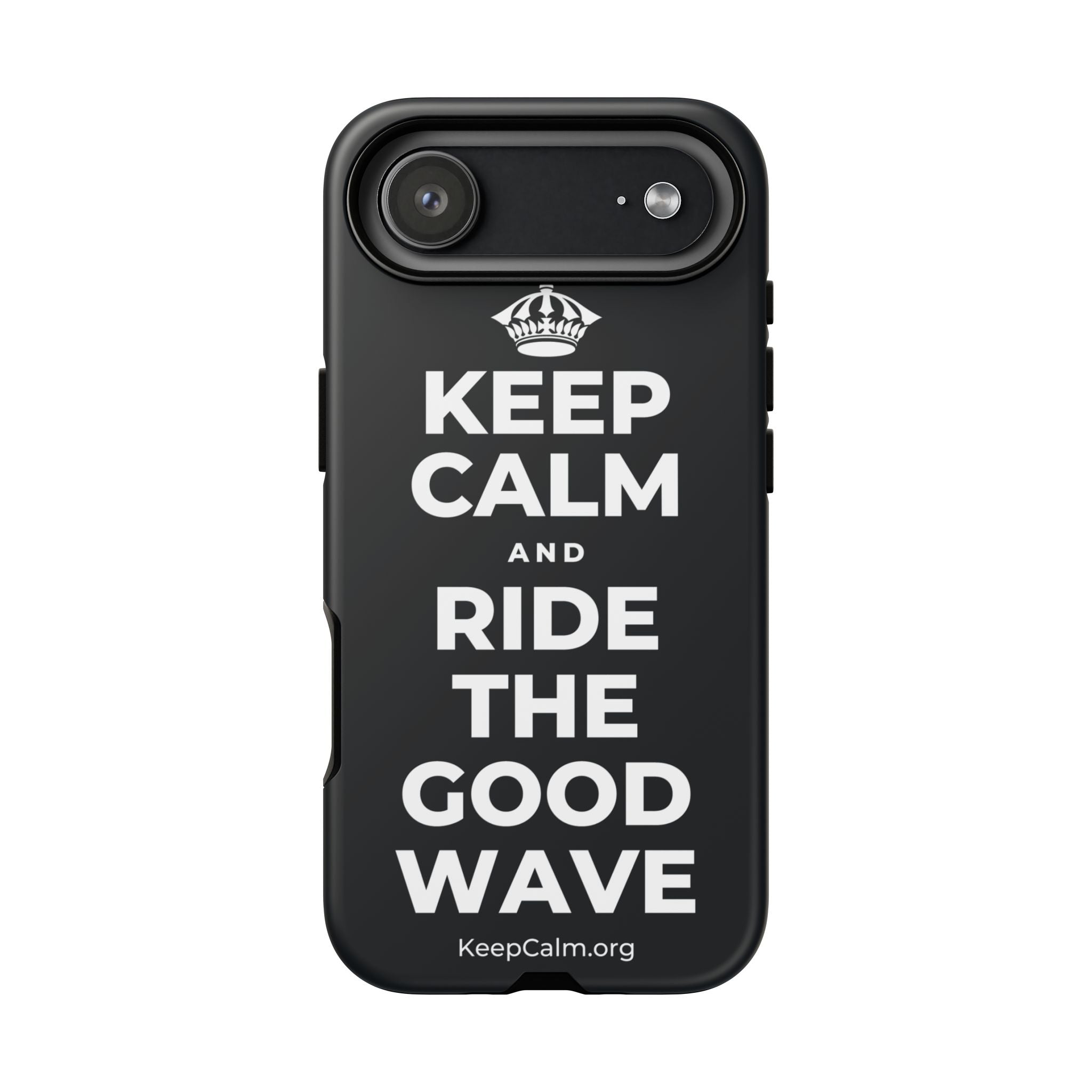 KEEP CALM AND RIDE THE GOOD WAVE Phone Case (Dark)