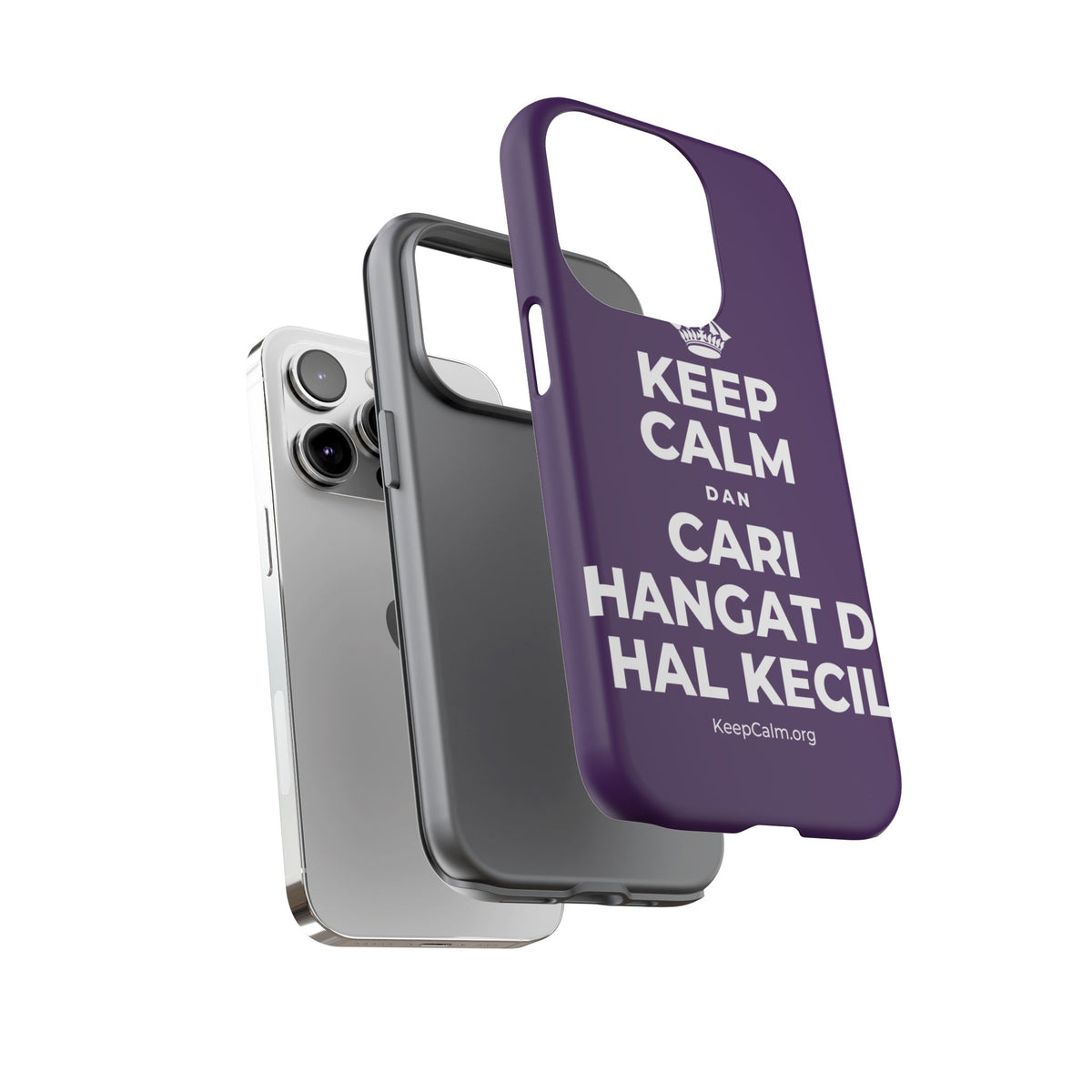 KEEP CALM DAN CARI HANGAT DI HAL KECIL Phone Case