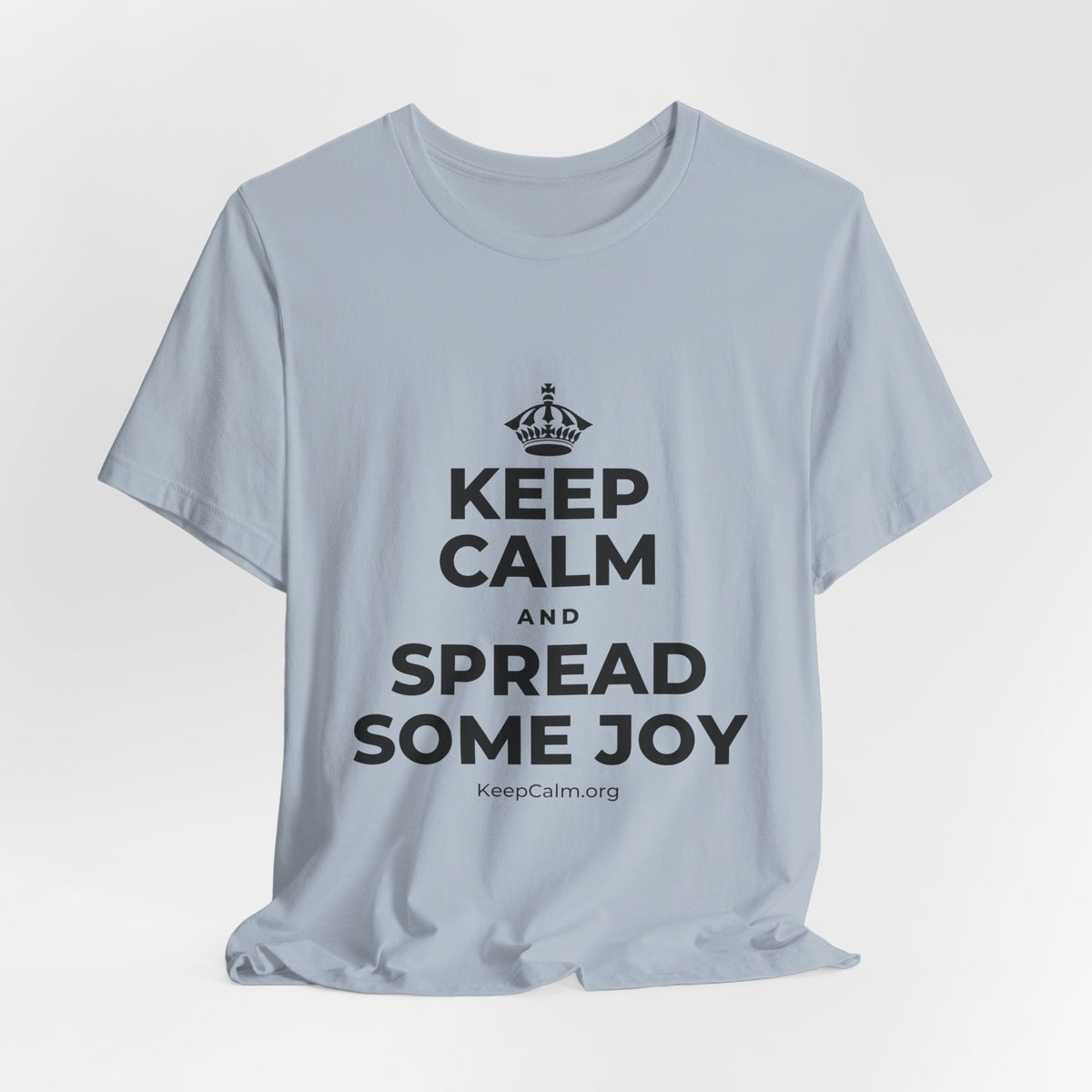KEEP CALM AND SPREAD SOME JOY T-Shirt (White–Asphalt)