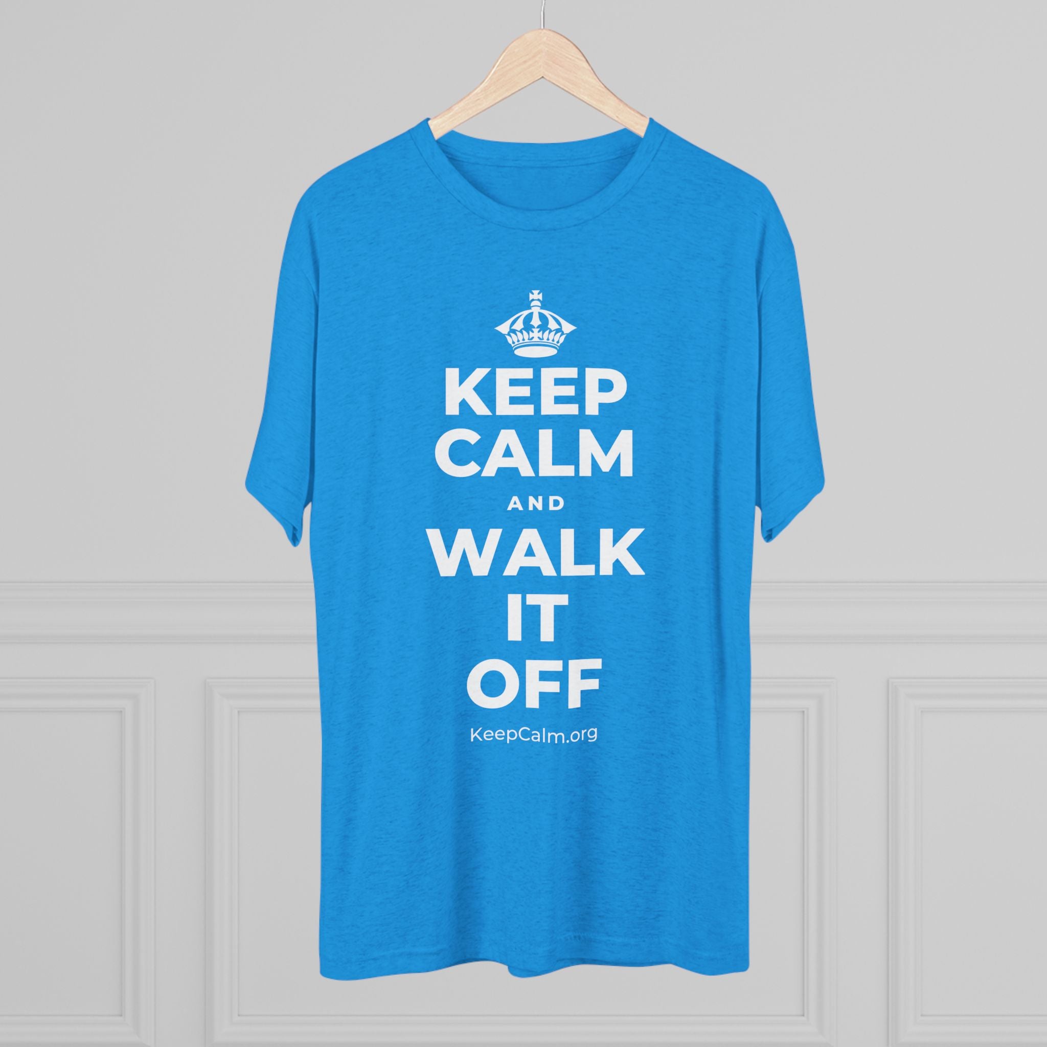 KEEP CALM AND WALK IT OFF Tri-Blend Tee