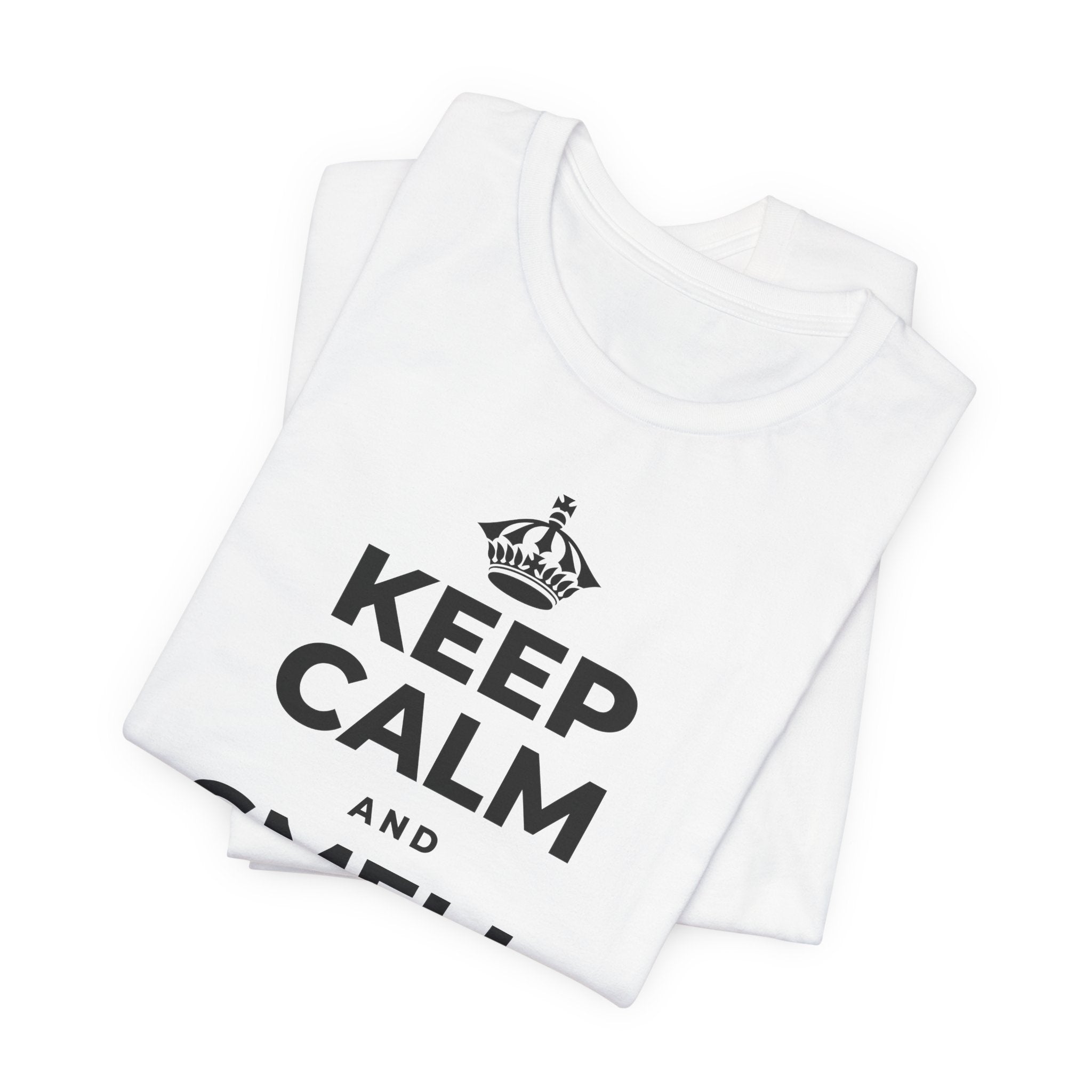 KEEP CALM AND SMELL THE ROSES T-Shirt (White–Asphalt)