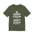 KEEP CALM AND REST EASY T-Shirt (Military Green–Autumn)