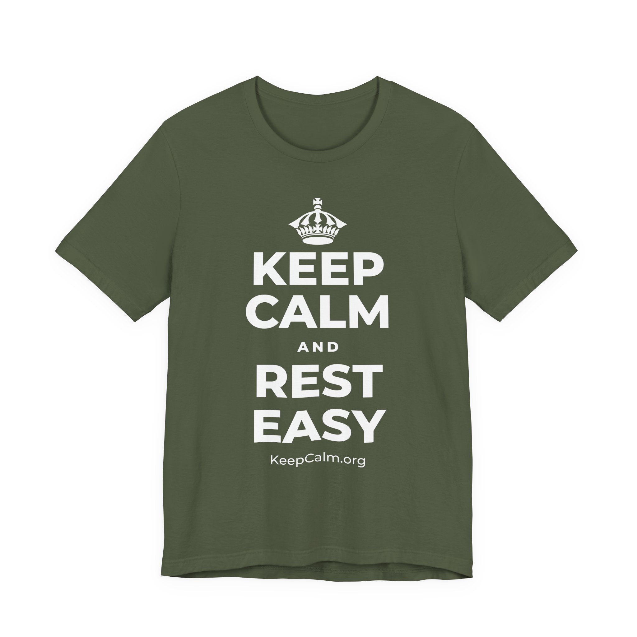 KEEP CALM AND REST EASY T-Shirt (Military Green–Autumn)