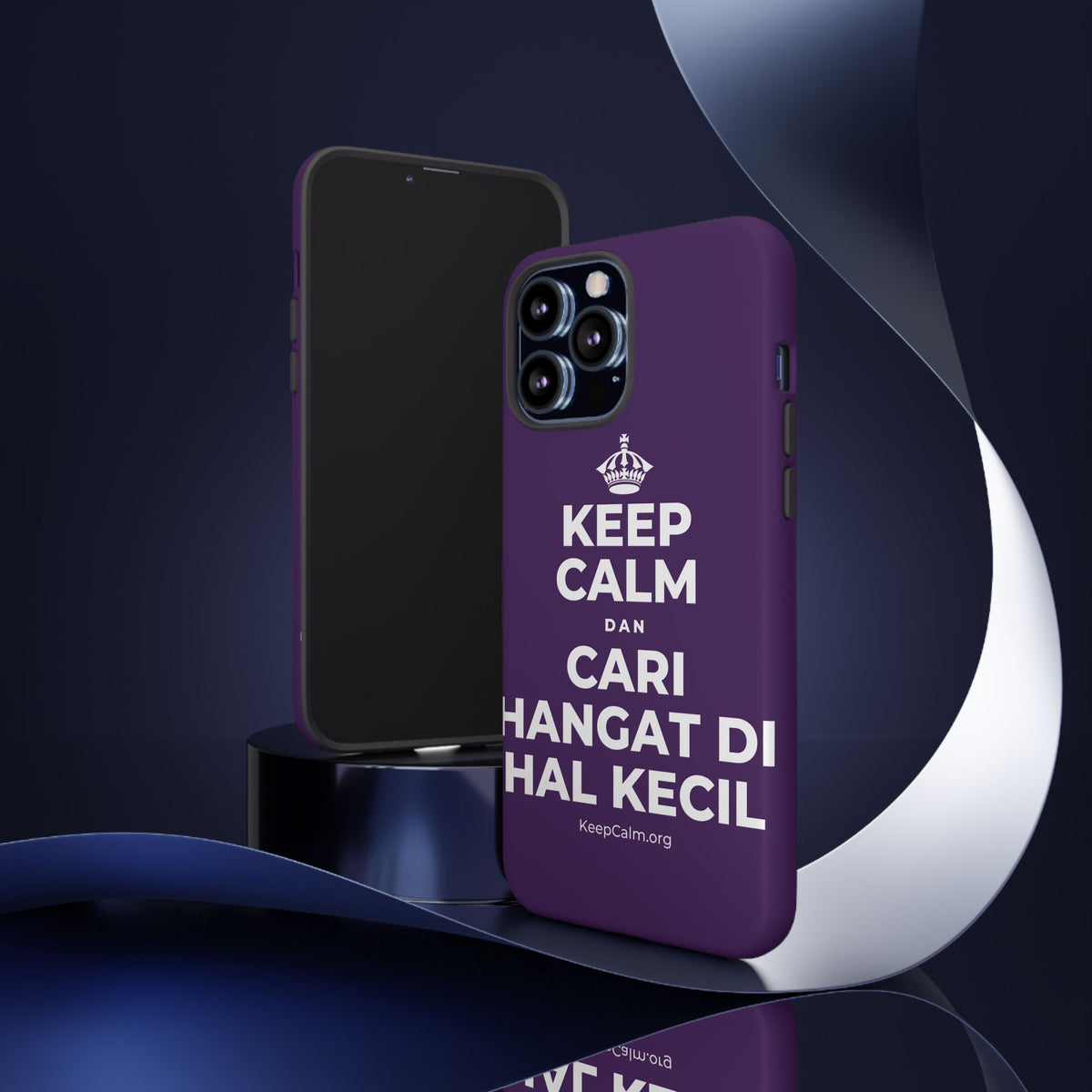 KEEP CALM DAN CARI HANGAT DI HAL KECIL Phone Case