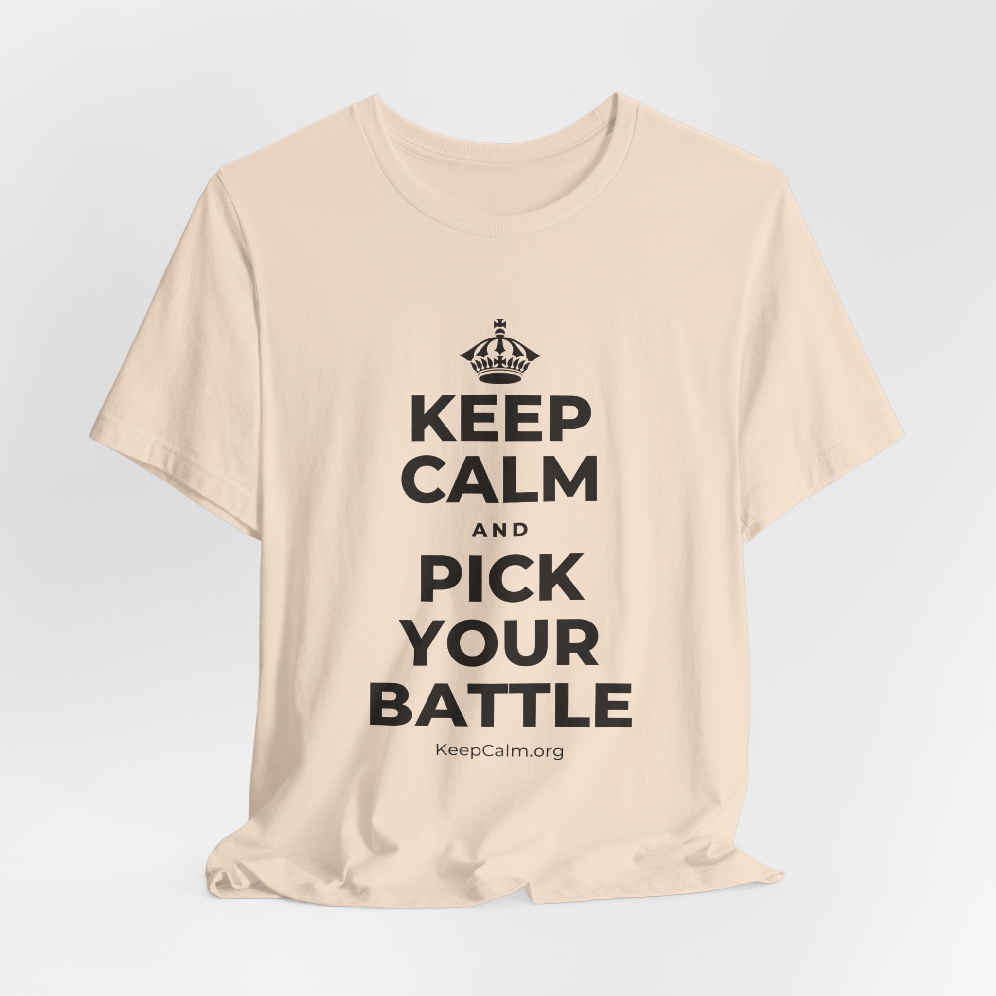 KEEP CALM AND PICK YOUR BATTLE T-Shirt (Soft Cream–Heather Mauve)