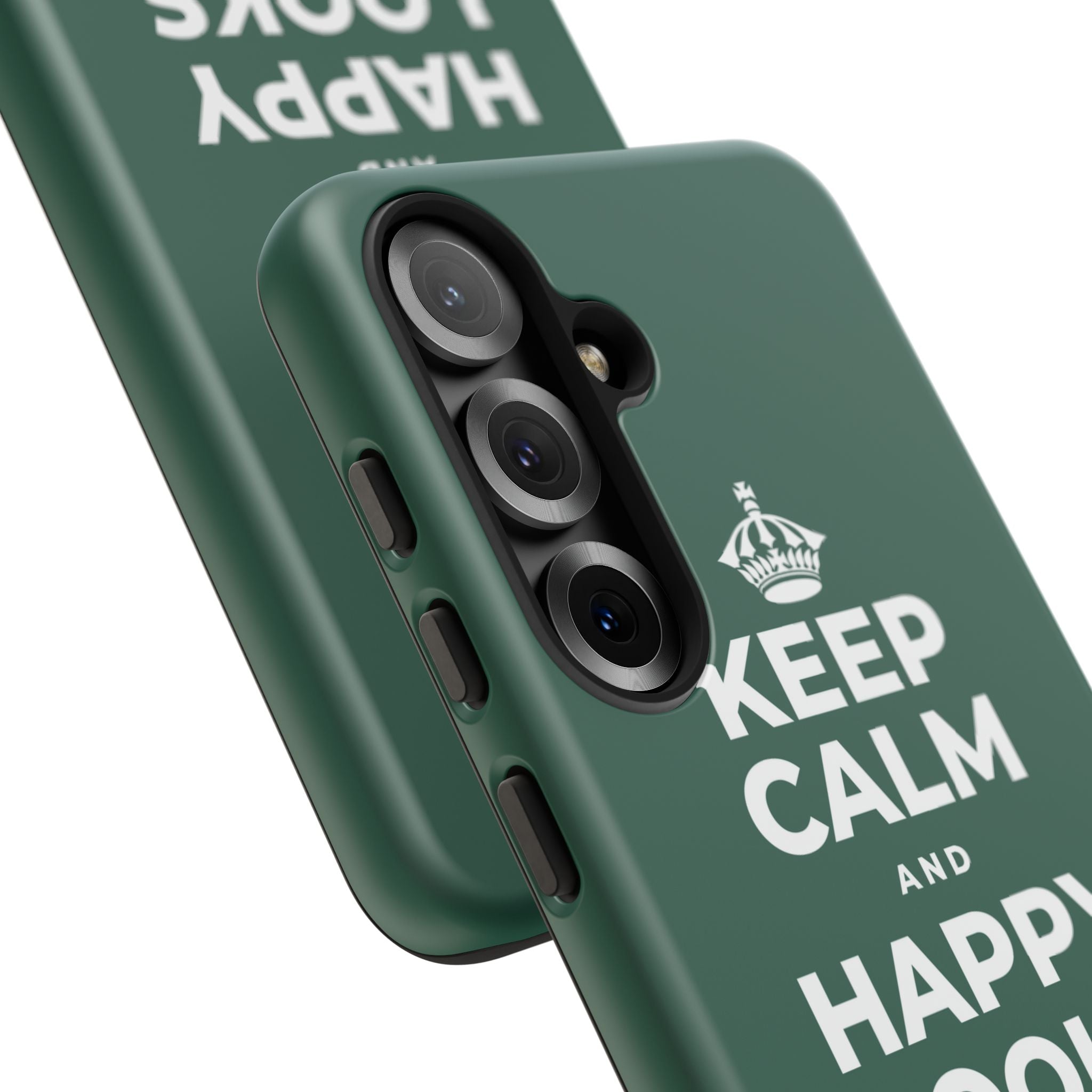 KEEP CALM AND HAPPY LOOKS GOOD ON YOU Phone Case