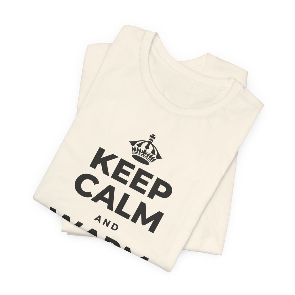 KEEP CALM AND WARM YOUR HANDS T-Shirt (White–Asphalt)