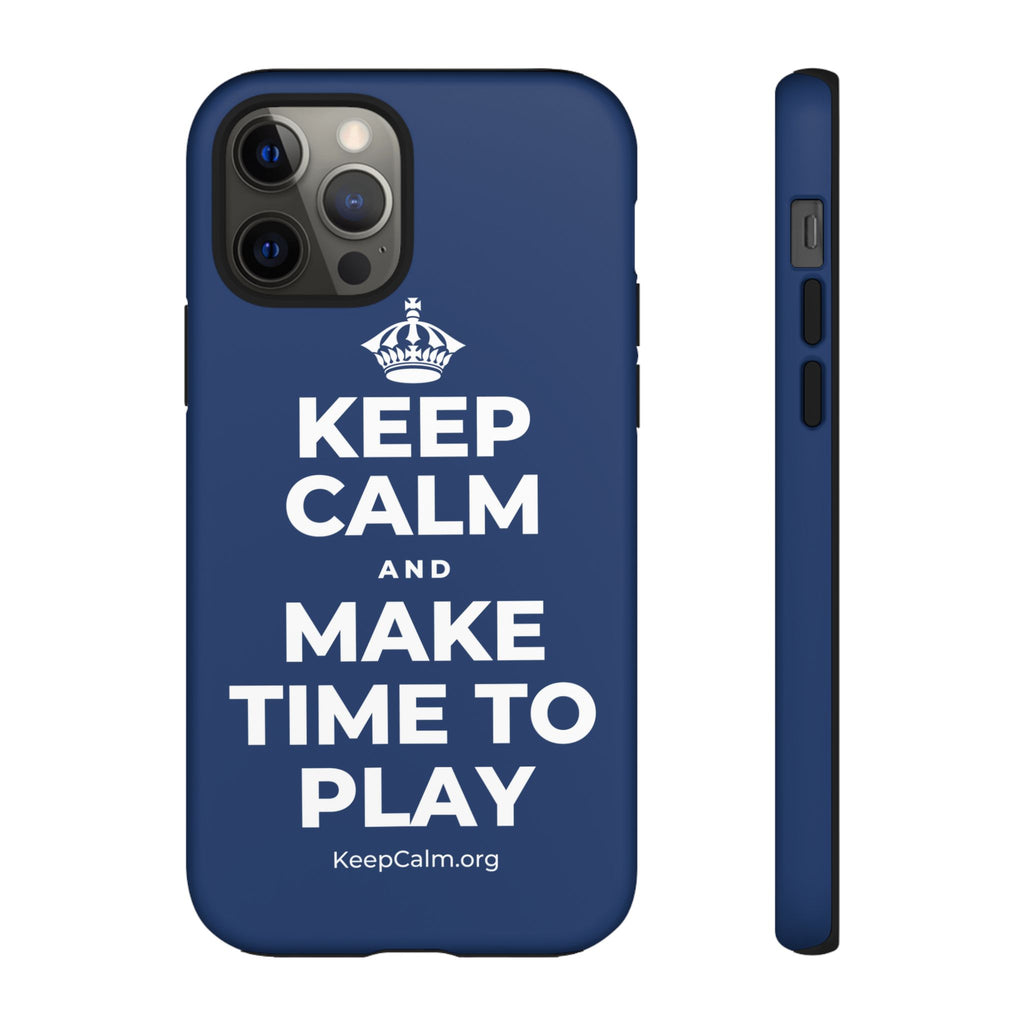 KEEP CALM AND MAKE TIME TO PLAY Phone Case