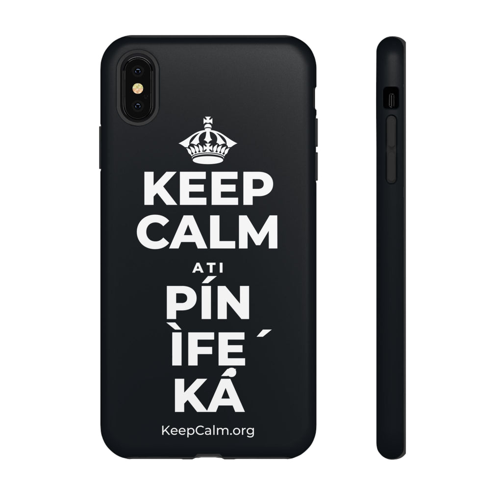 KEEP CALM ATI PÍN ÌFẸ́ KÁ Phone Case (Dark)