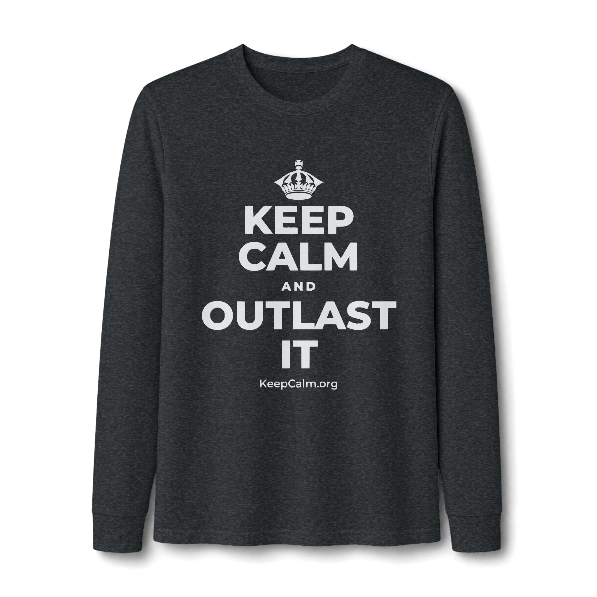 KEEP CALM AND OUTLAST IT Long Sleeve Tee