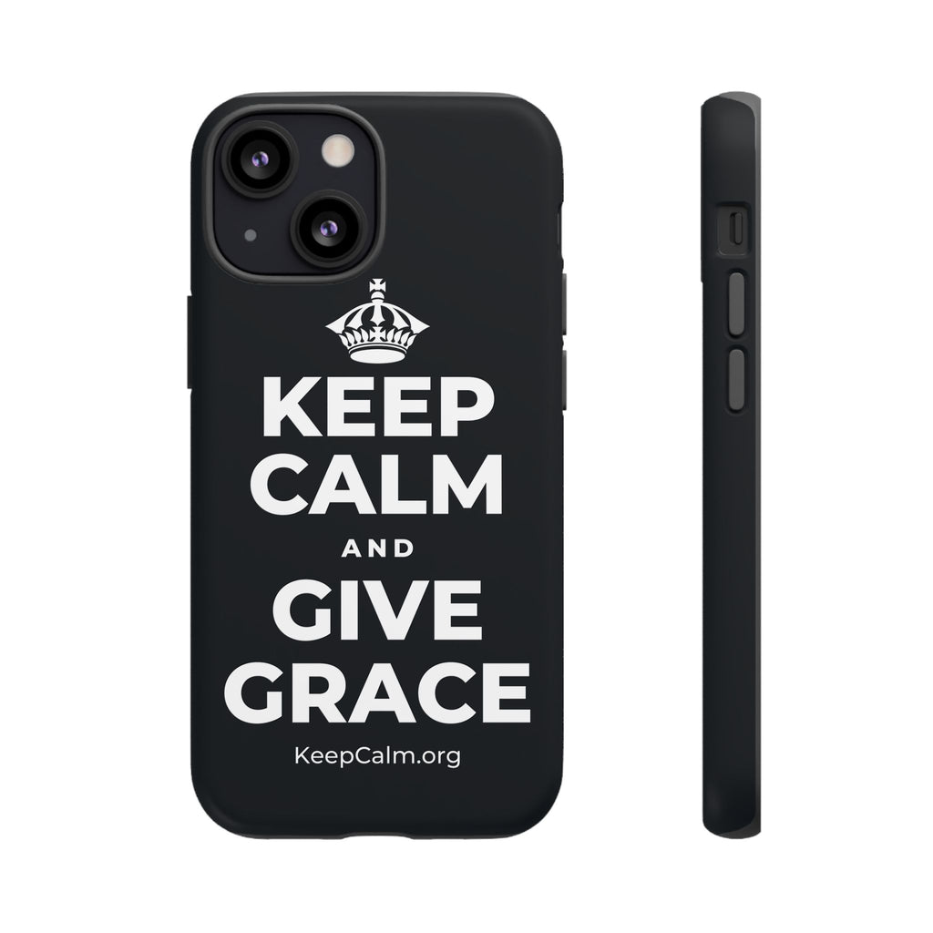 KEEP CALM AND GIVE GRACE Phone Case (Dark)