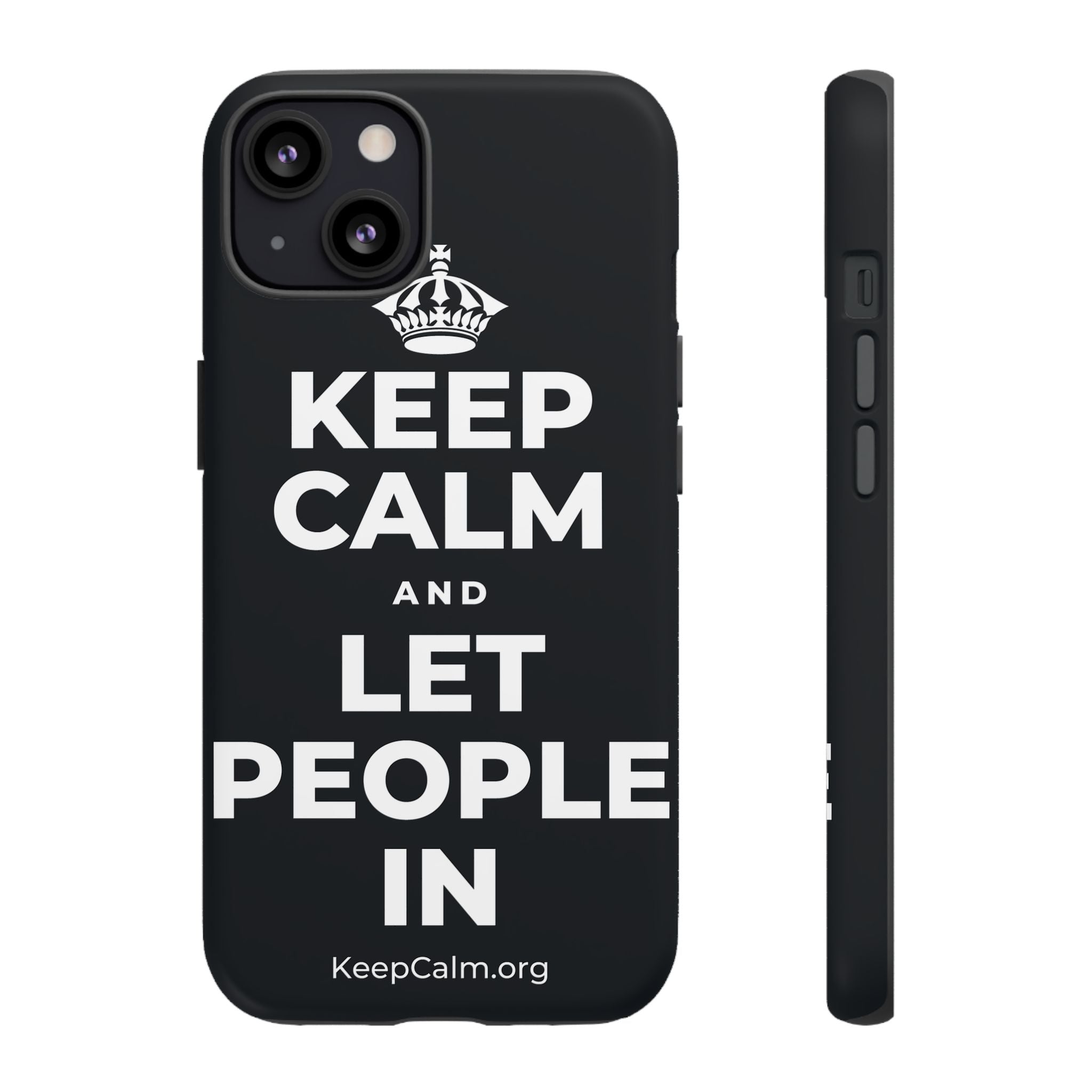 KEEP CALM AND LET PEOPLE IN Phone Case (Dark)