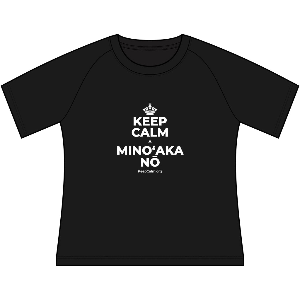 KEEP CALM A MINOʻAKA NŌ Women's Raglan Tee