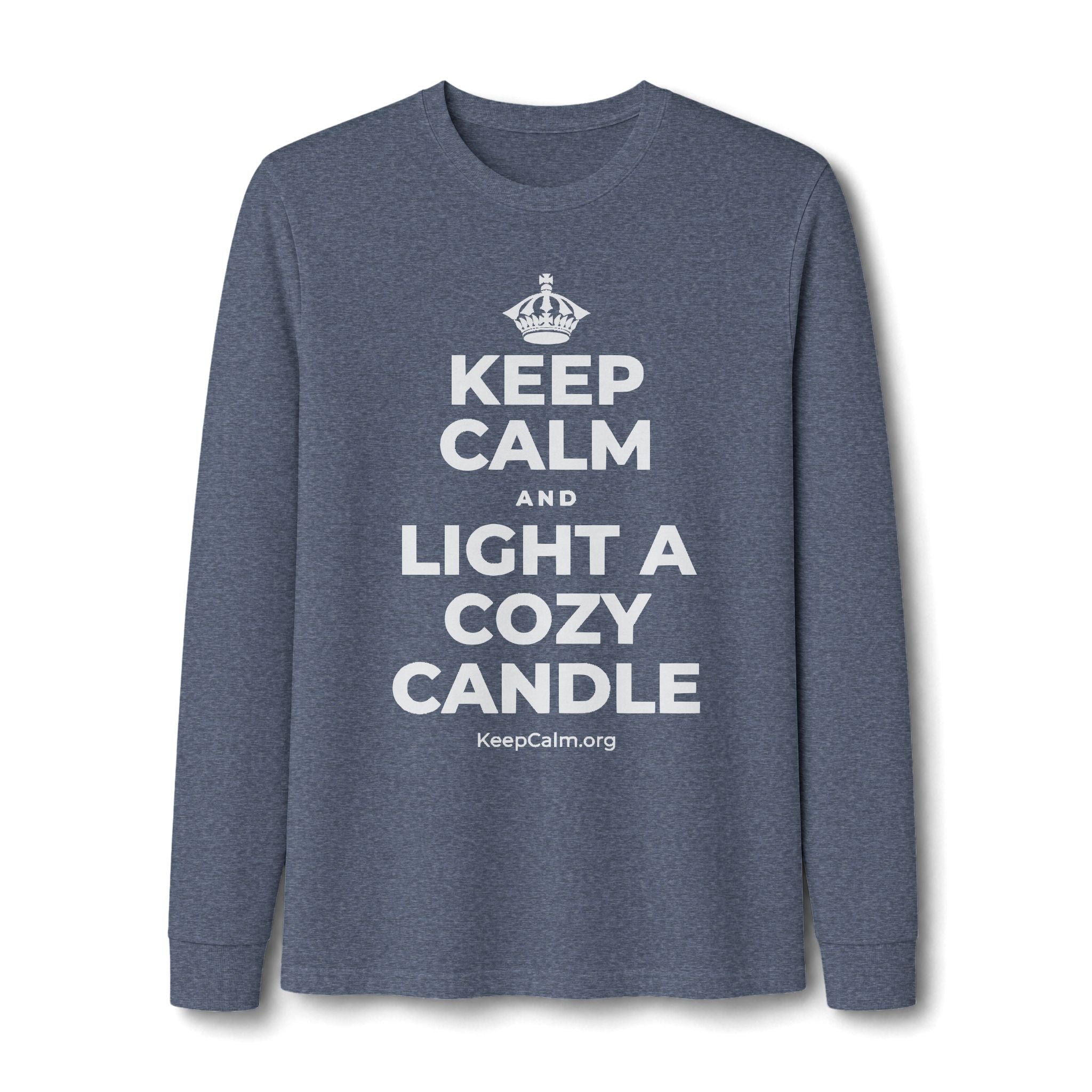 KEEP CALM AND LIGHT A COZY CANDLE Long Sleeve Tee