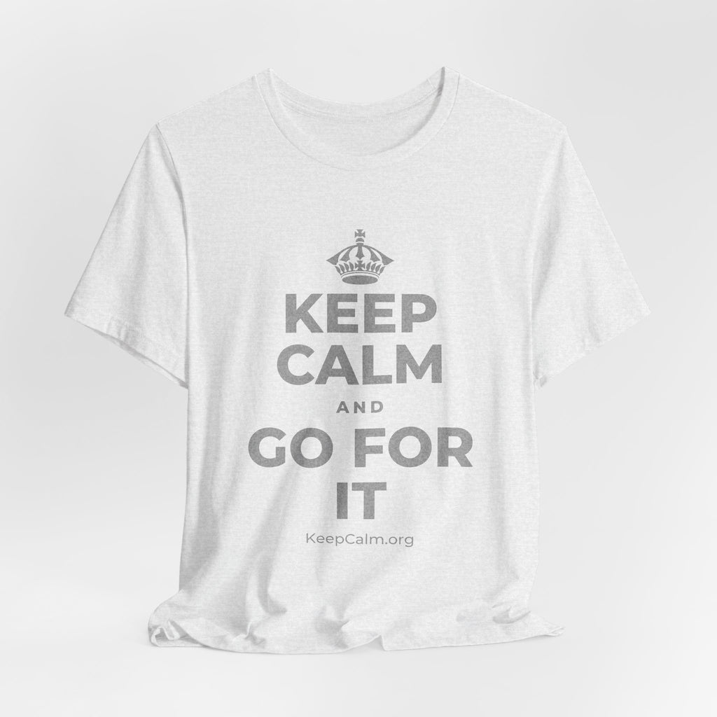 KEEP CALM AND GO FOR IT T-Shirt (Soft Cream–Heather Mauve)