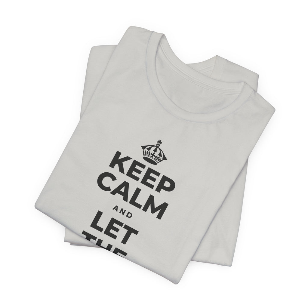 KEEP CALM AND LET THE TO-DO LIST WAIT T-Shirt (Baby Blue–Silver)