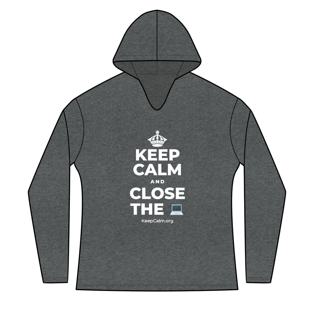 KEEP CALM AND CLOSE THE 💻 Women's Long Sleeve Hoodie