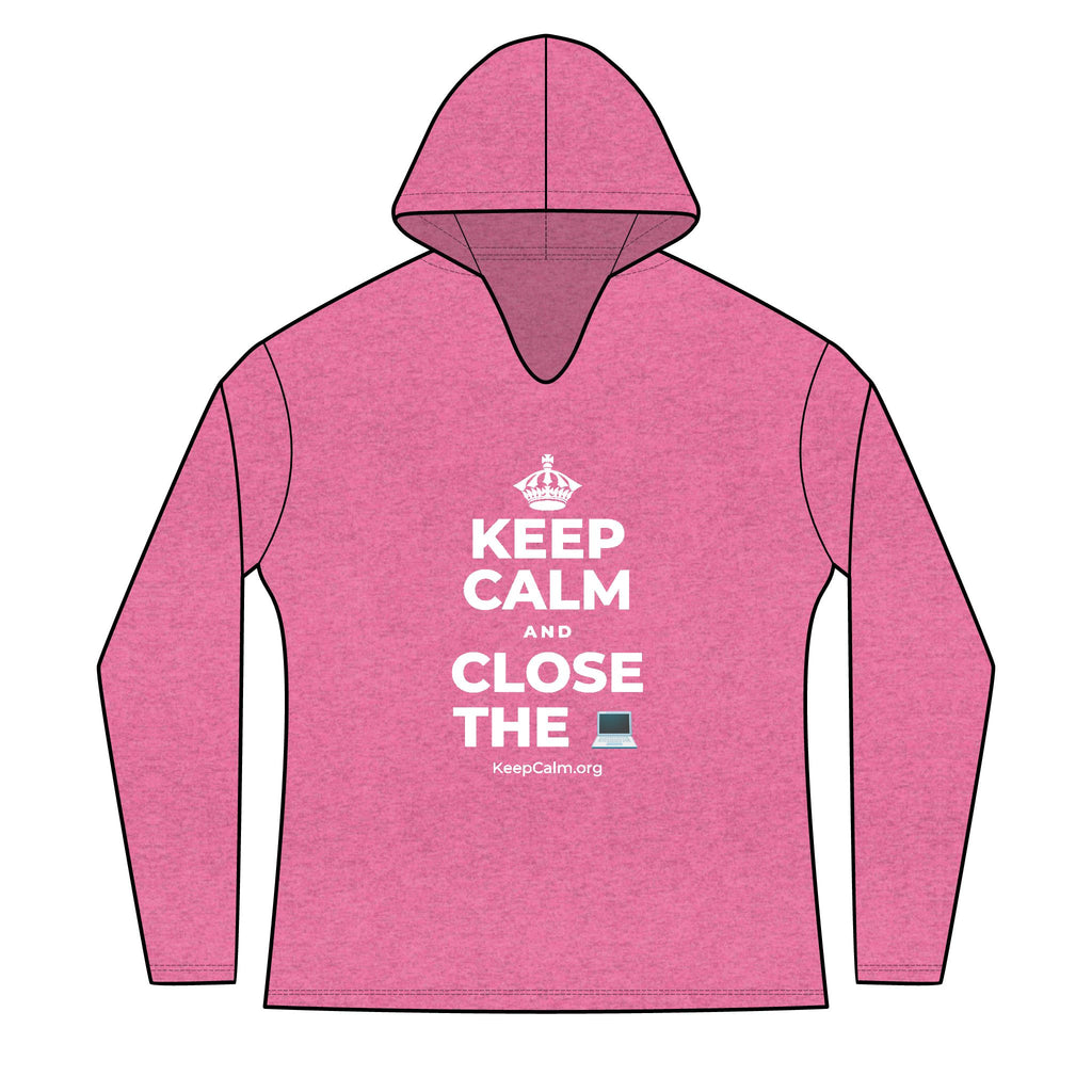 KEEP CALM AND CLOSE THE 💻 Women's Long Sleeve Hoodie