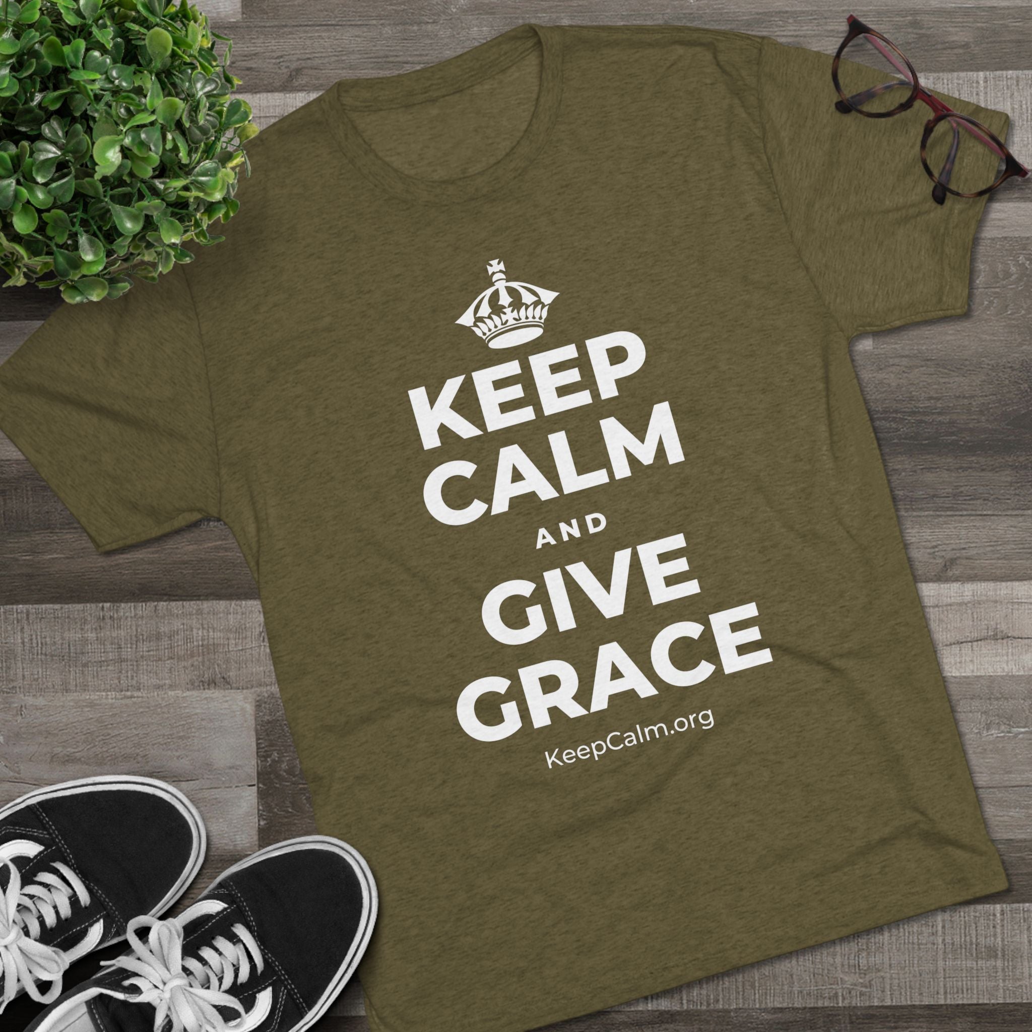 KEEP CALM AND GIVE GRACE Tri-Blend Tee