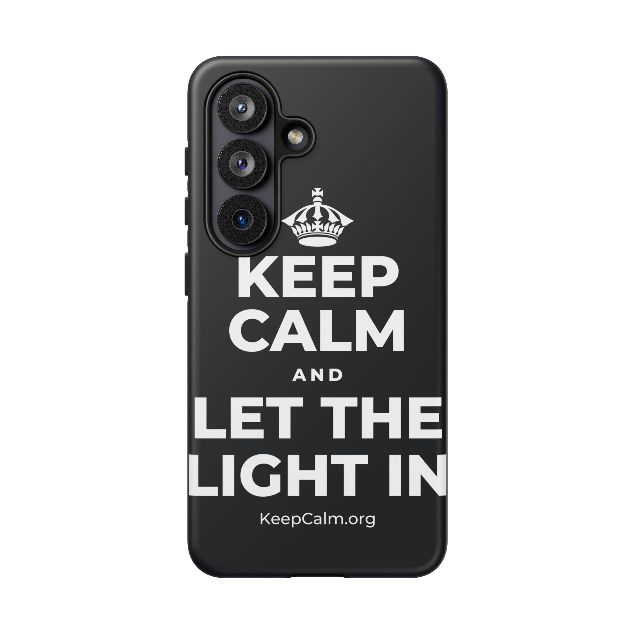 KEEP CALM AND LET THE LIGHT IN Phone Case (Dark)