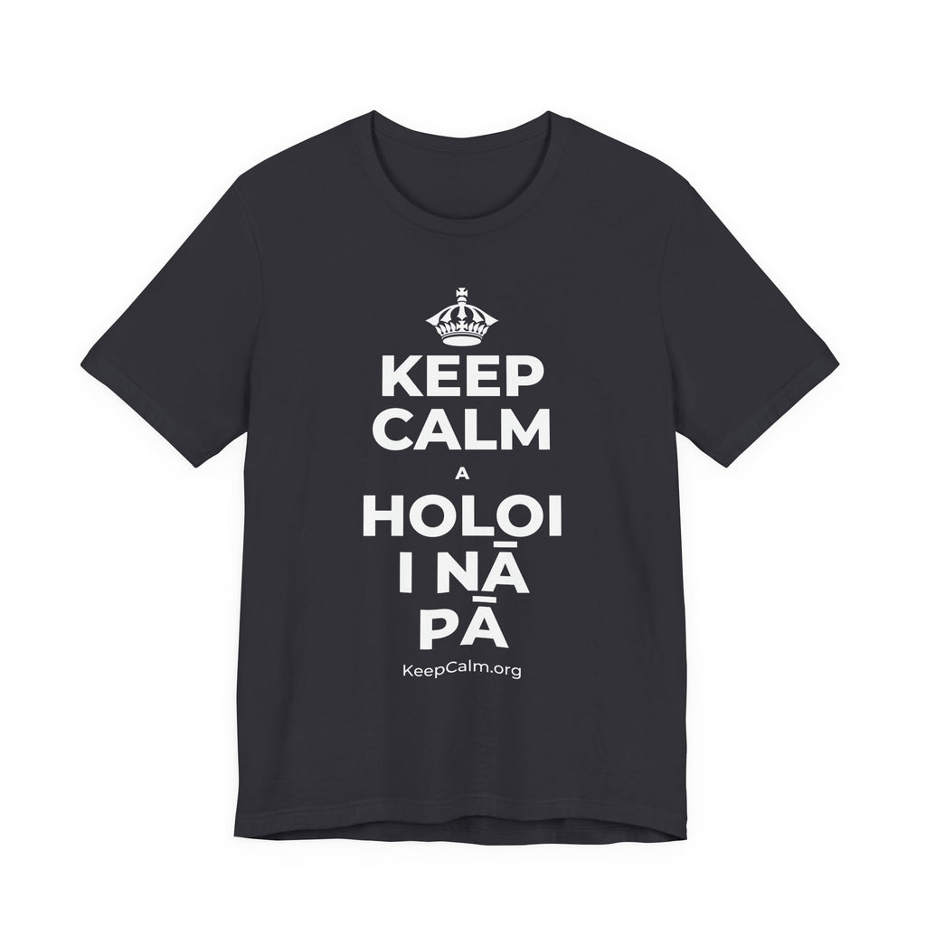 KEEP CALM A HOLOI I NĀ PĀ T-Shirt (Baby Blue–Silver)