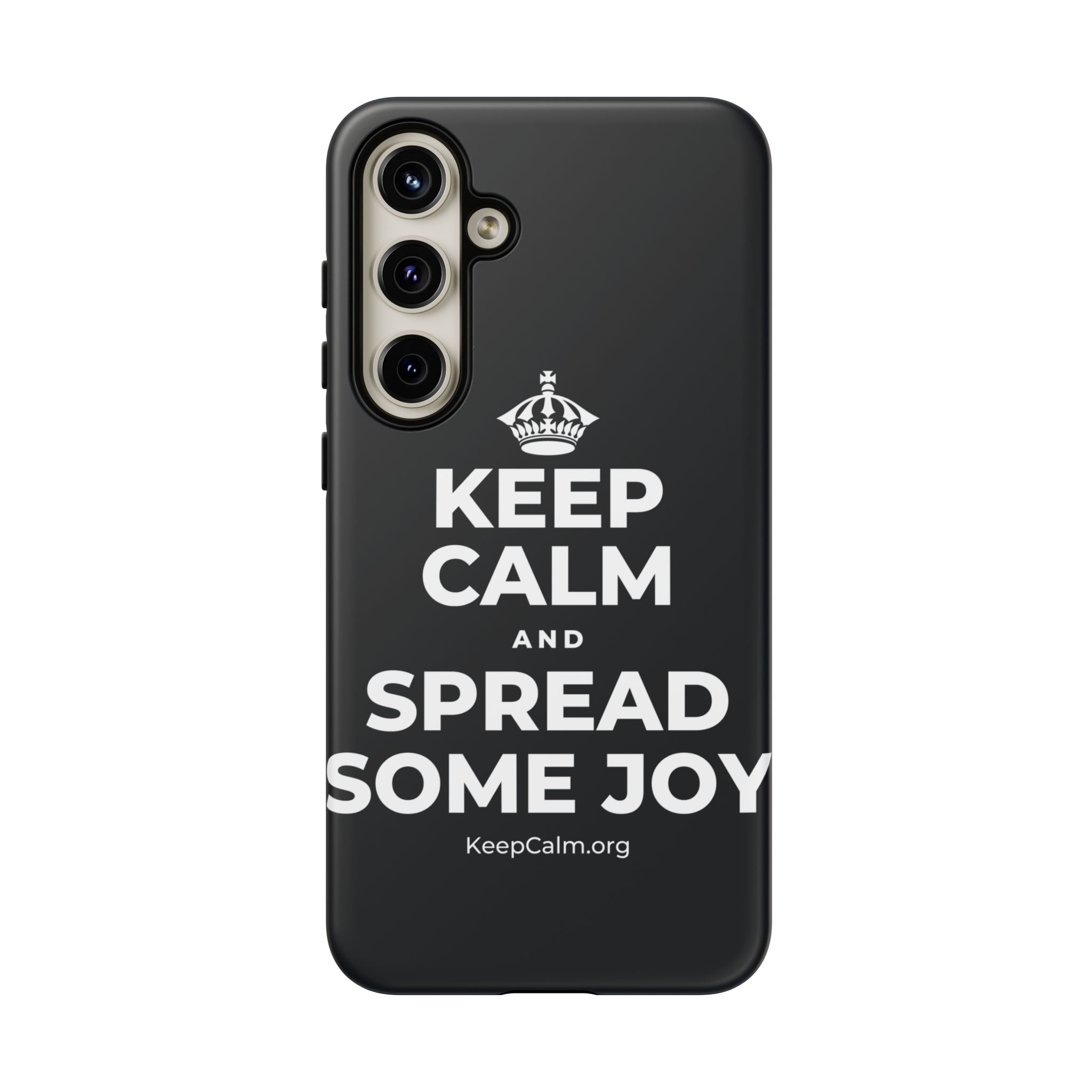 KEEP CALM AND SPREAD SOME JOY Phone Case (Dark)