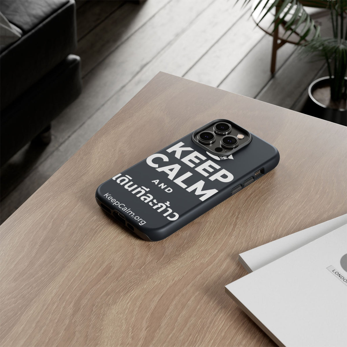 KEEP CALM AND เดินทีละก้าว Phone Case (Dark)