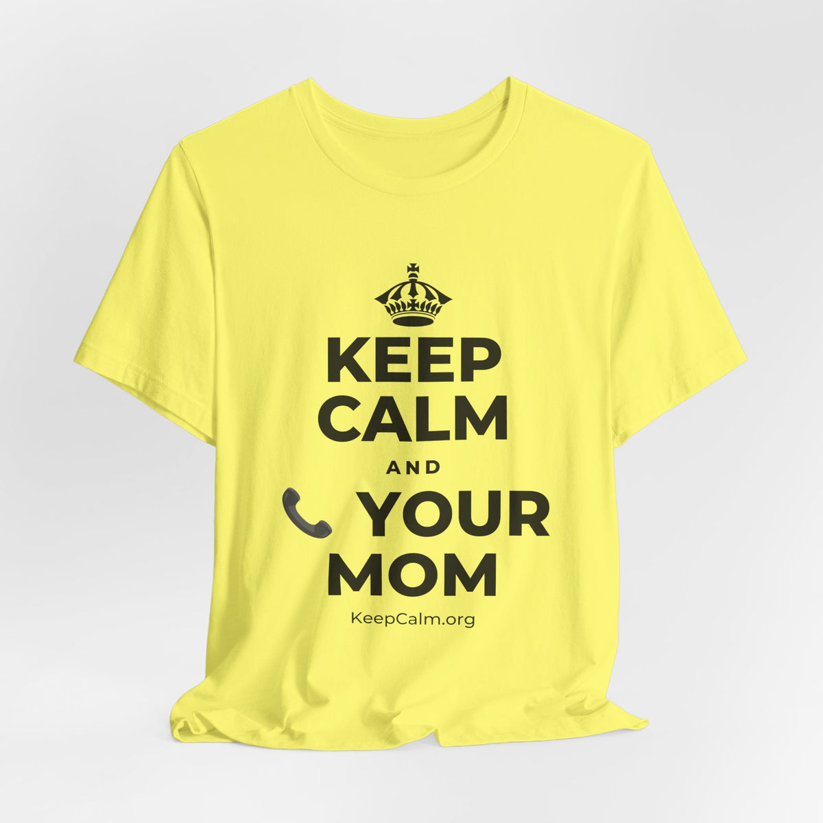 KEEP CALM AND 📞 YOUR MOM T-Shirt (Soft Cream–Heather Mauve)