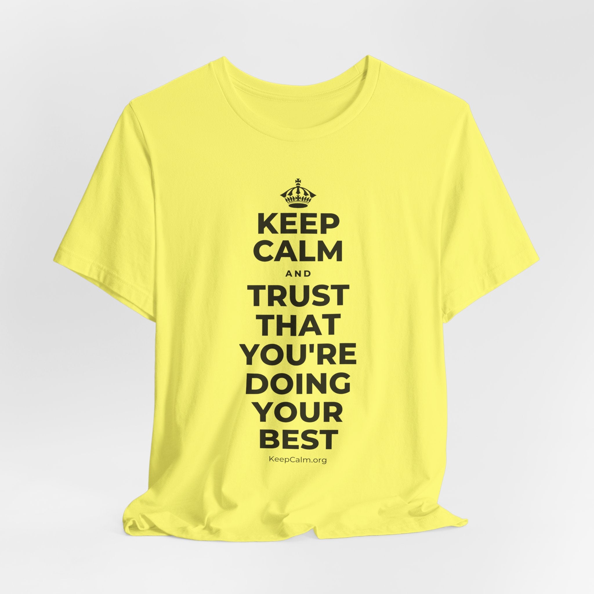 KEEP CALM AND TRUST THAT YOU'RE DOING YOUR BEST T-Shirt (Soft Cream–Heather Mauve)