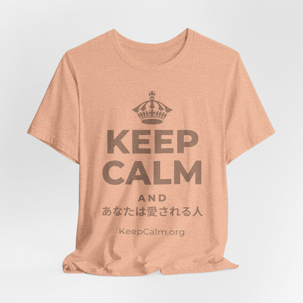 KEEP CALM AND あなたは愛される人 T-Shirt (Soft Cream–Heather Mauve)
