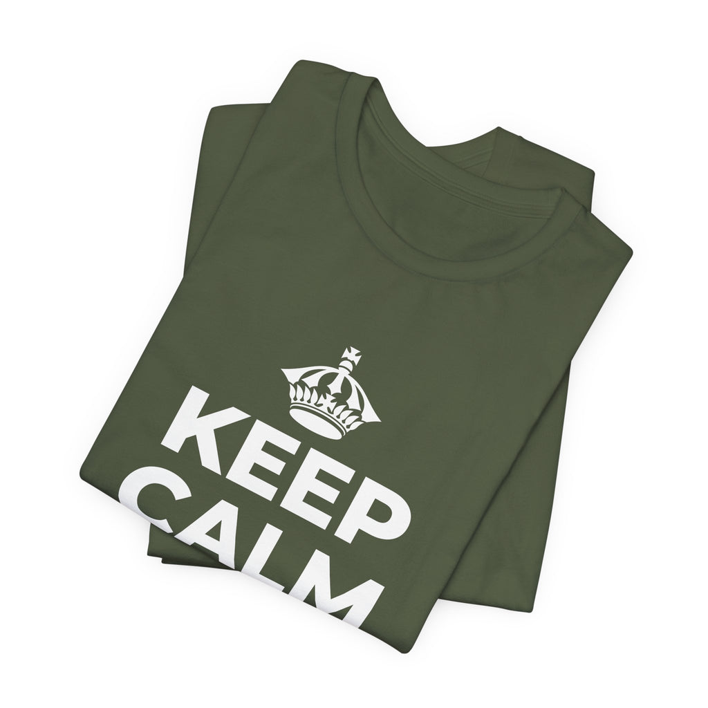 KEEP CALM AND OWN IT T-Shirt (Military Green–Autumn)