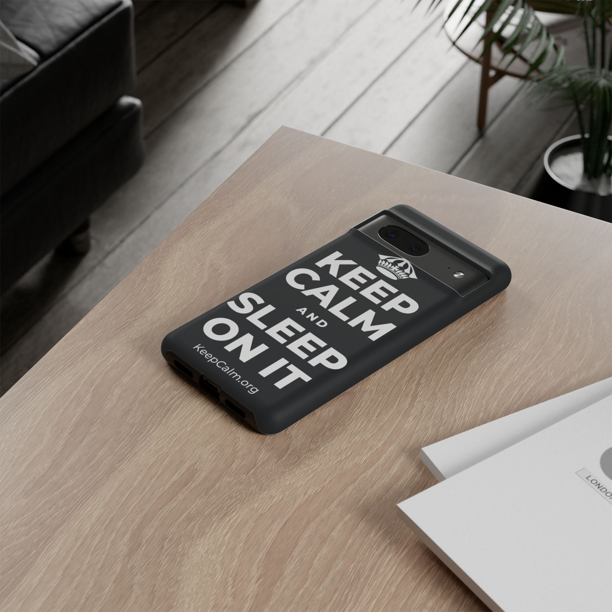 KEEP CALM AND SLEEP ON IT Phone Case (Dark)