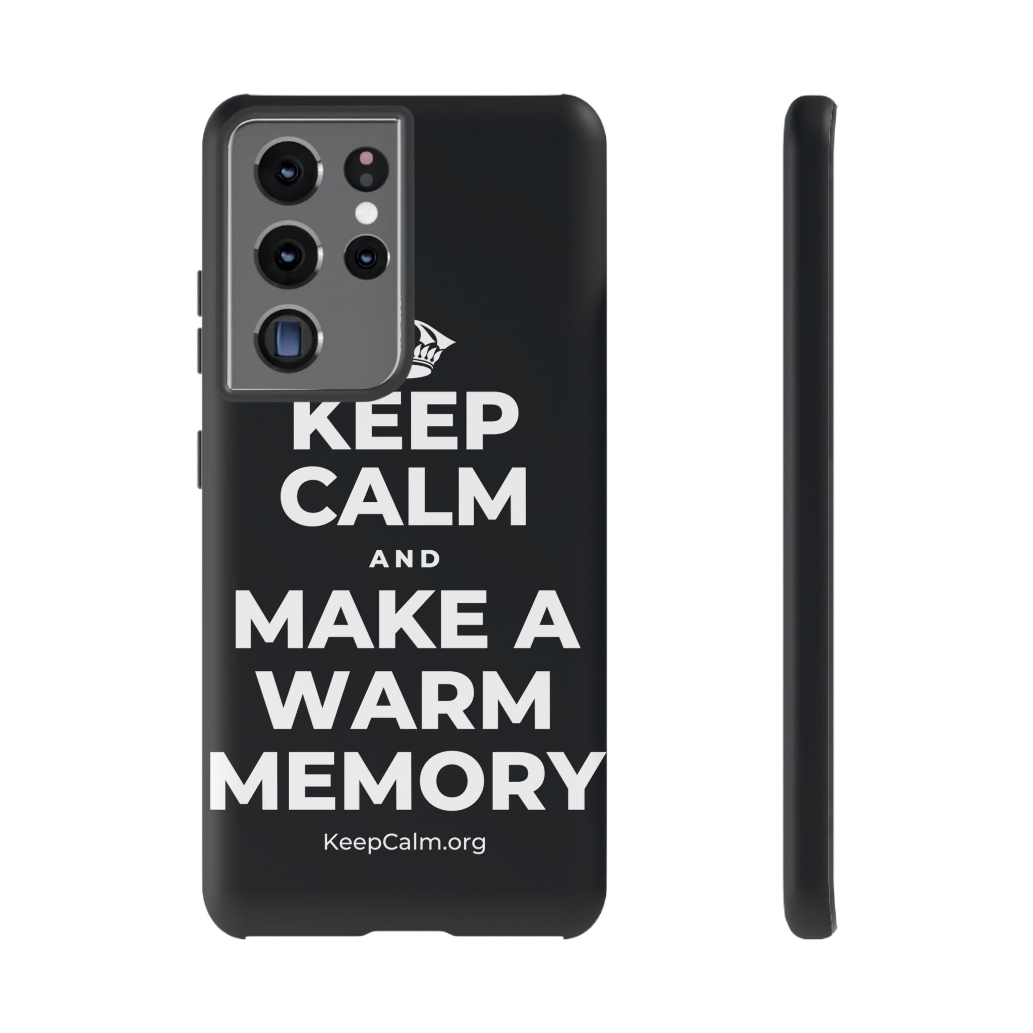 KEEP CALM AND MAKE A WARM MEMORY Phone Case (Dark)