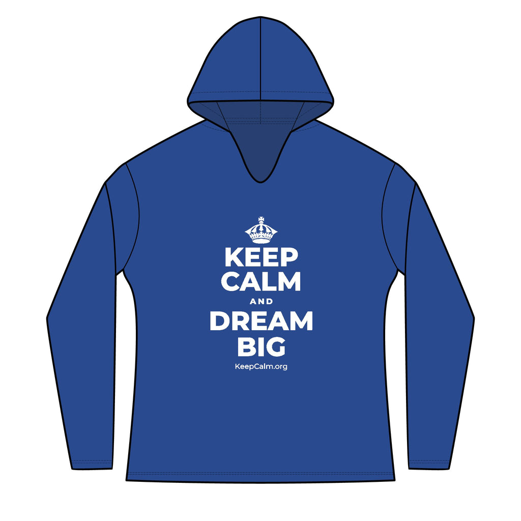 KEEP CALM AND DREAM BIG Women's Long Sleeve Hoodie