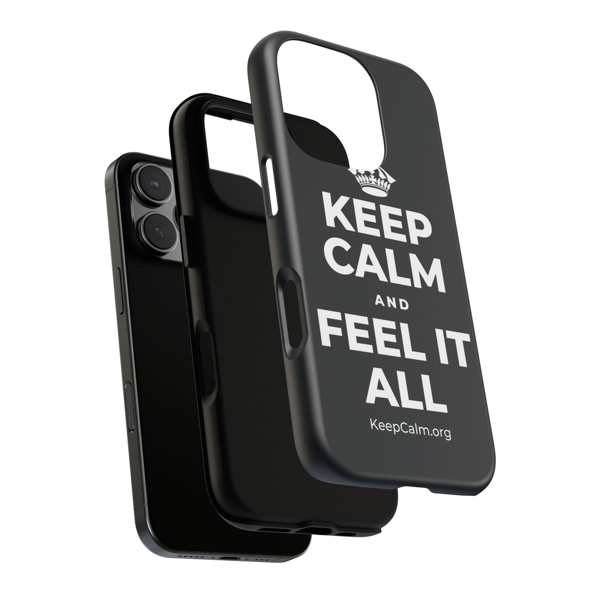 KEEP CALM AND FEEL IT ALL Phone Case (Dark)