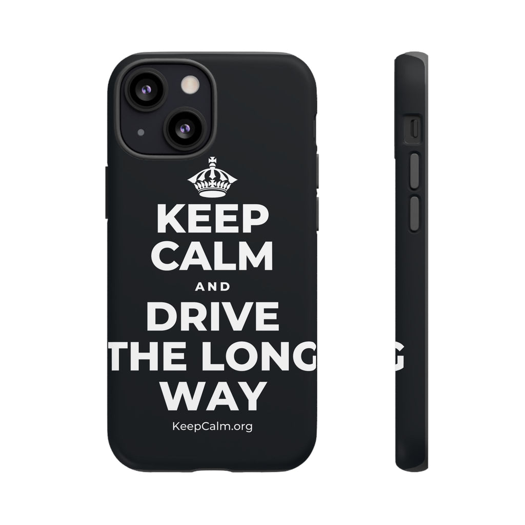 KEEP CALM AND DRIVE THE LONG WAY Phone Case (Dark)